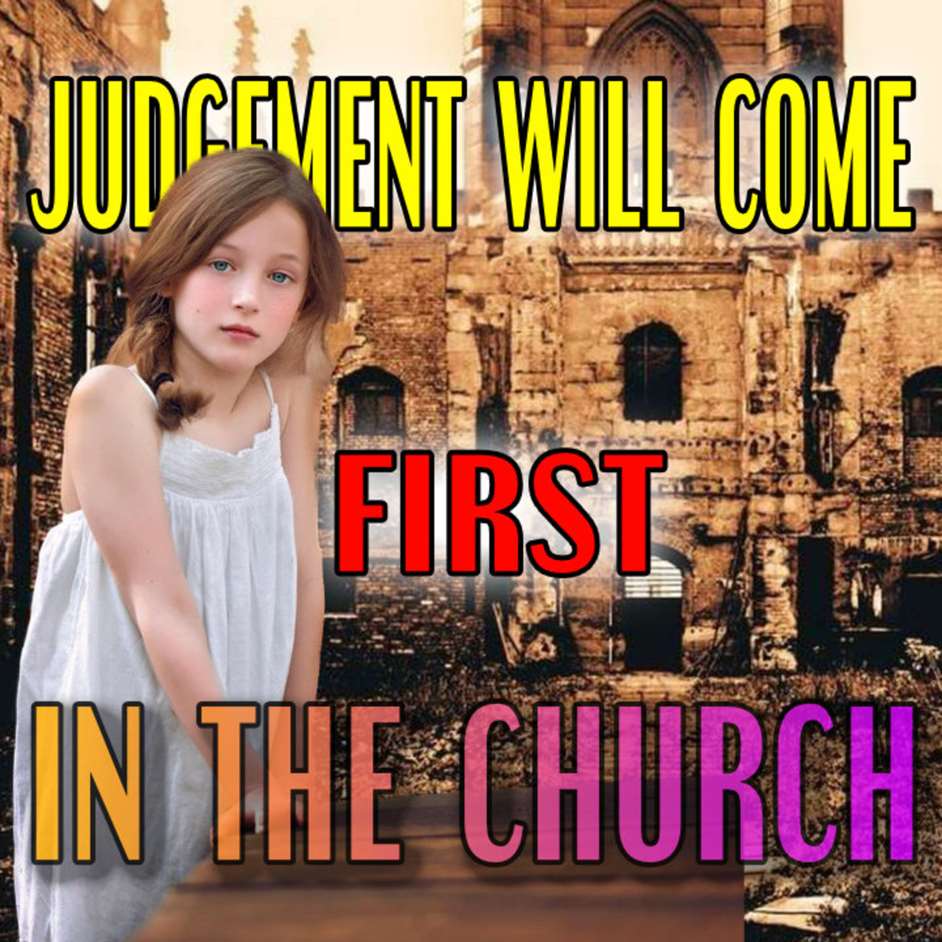 Judgement Will Come FIRST In The Church episode artwork