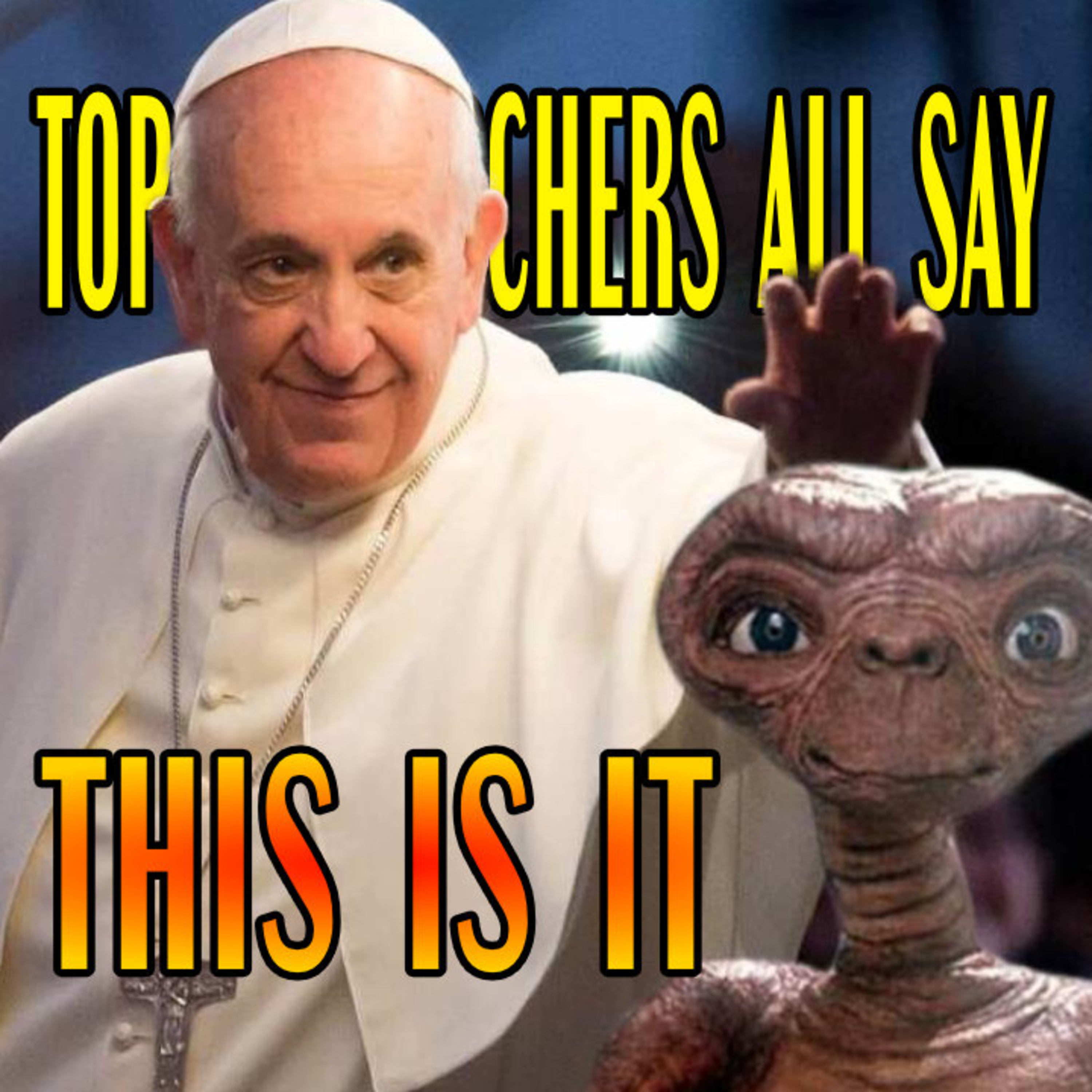 TOP Researchers ALL Say This Is It episode artwork