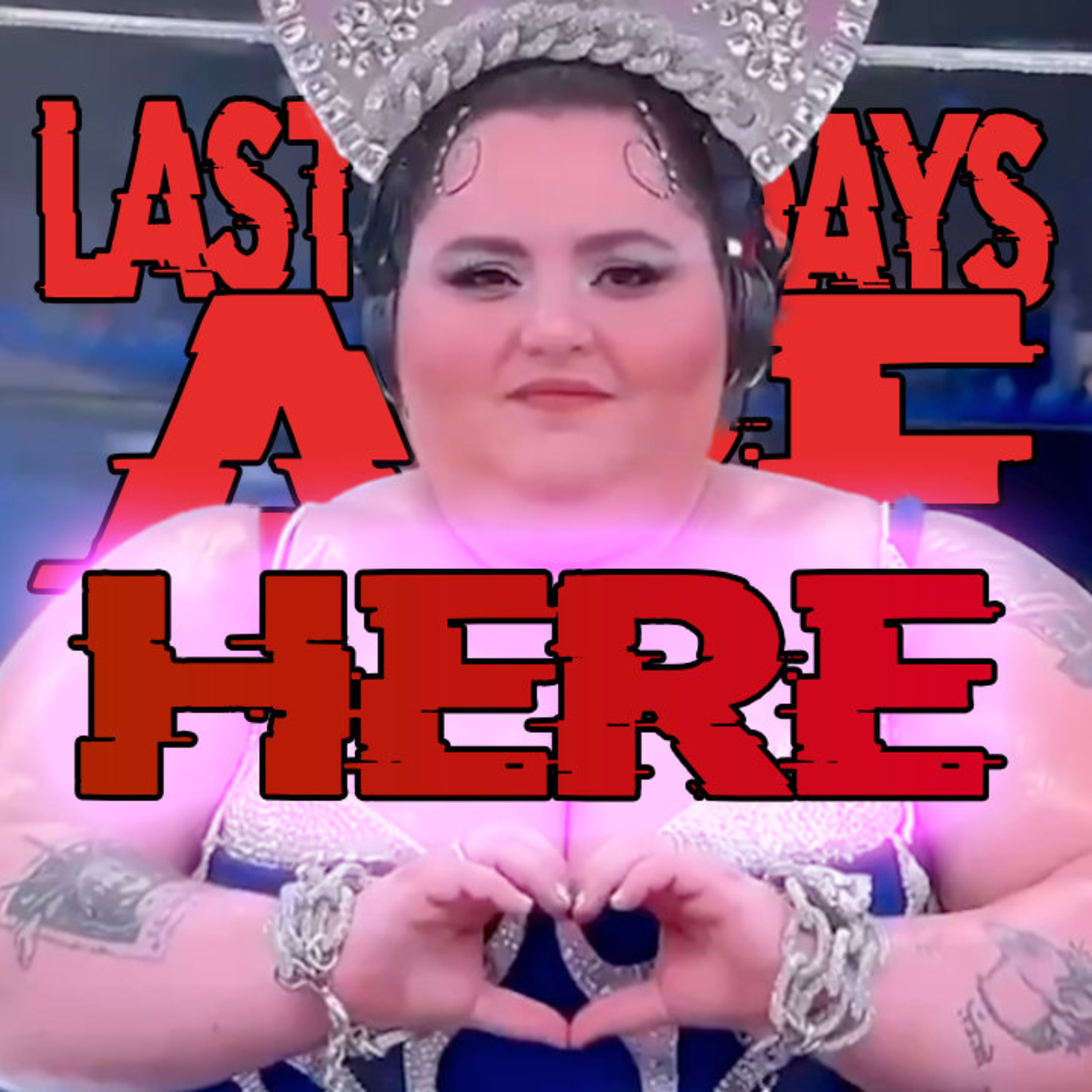 Last Days Are Here episode artwork