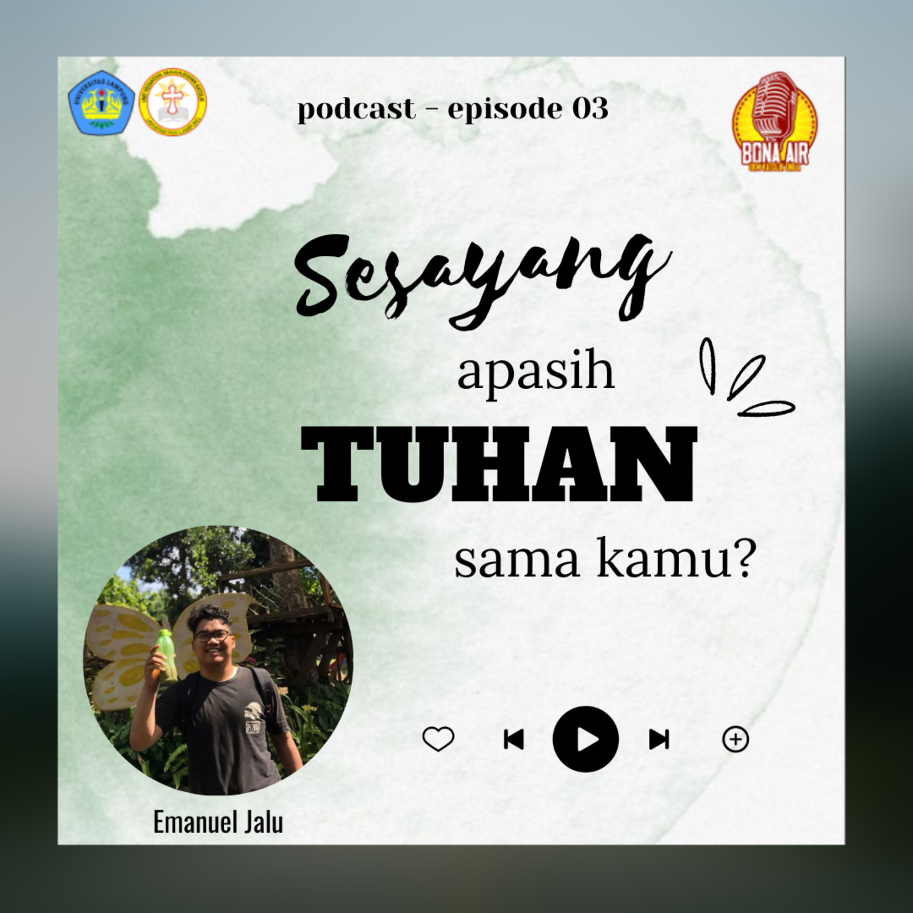 Sesayang apa sih Tuhan sama kamu? - eps 03 episode artwork