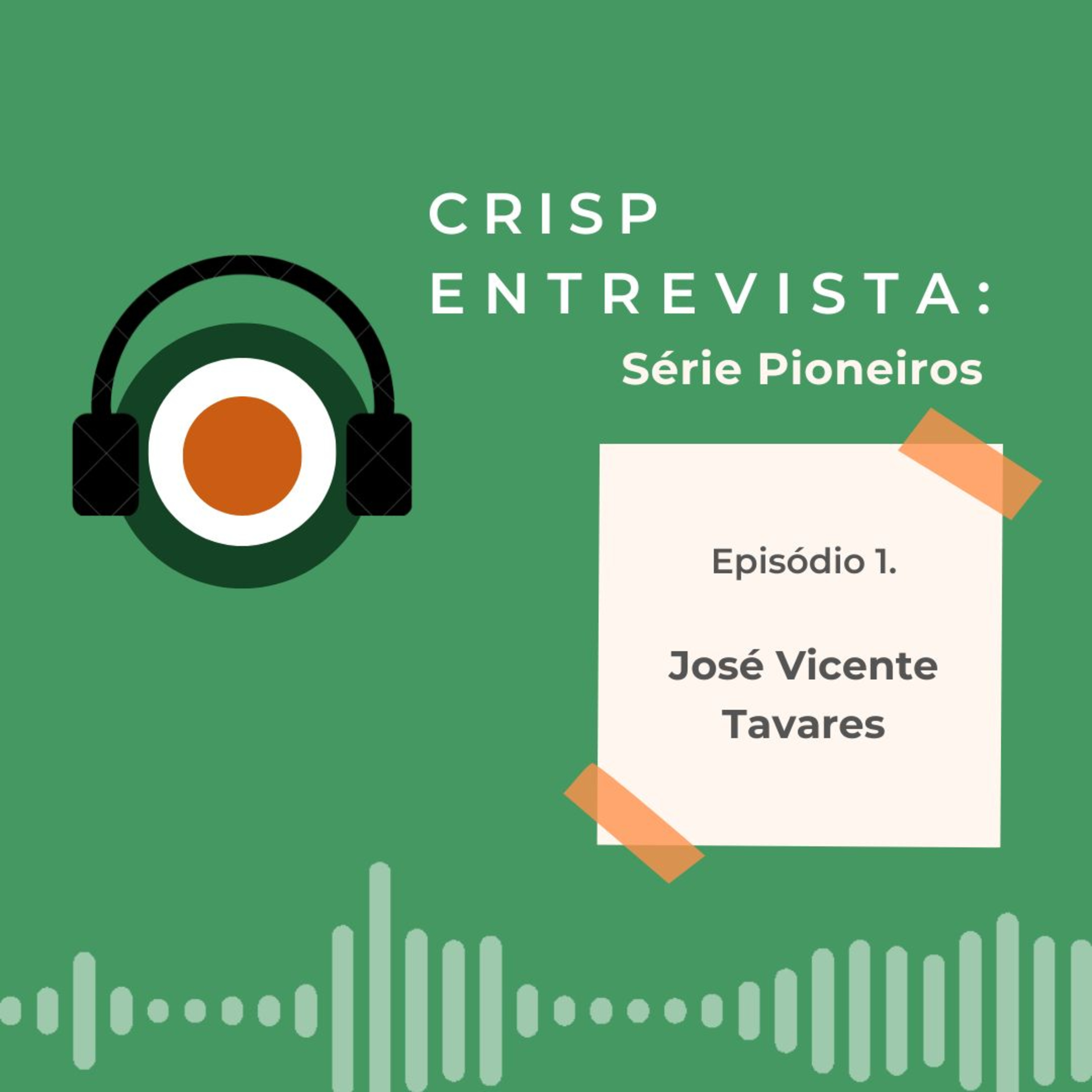 Série Pioneiros #ep.1 - José Vicente Tavares