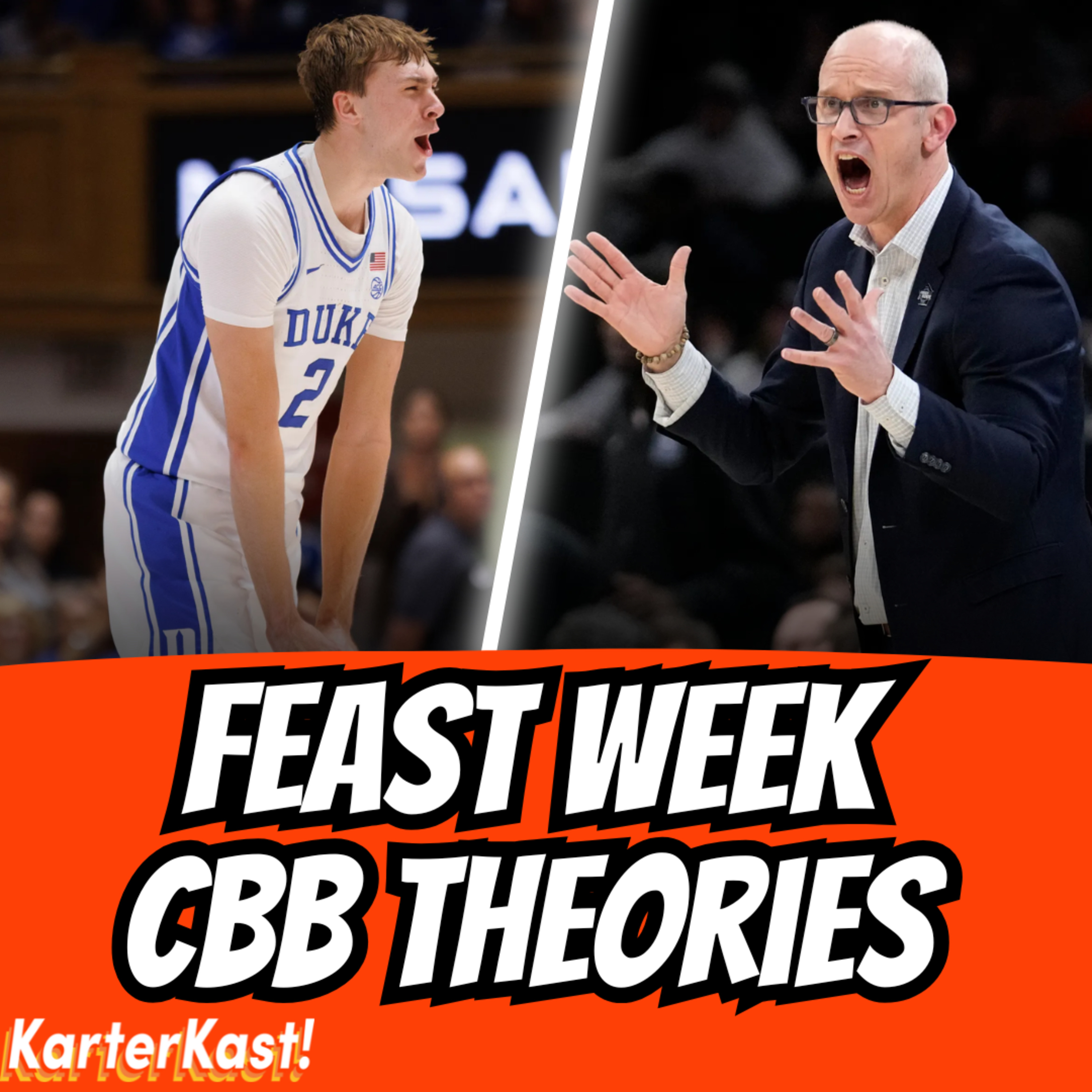 FEAST WEEK PREVIEW, WHY IS DUKE NOT HATABLE? WACKY COLLEGE BASKETBALL THEORIES W/ COLE ADAMS episode artwork