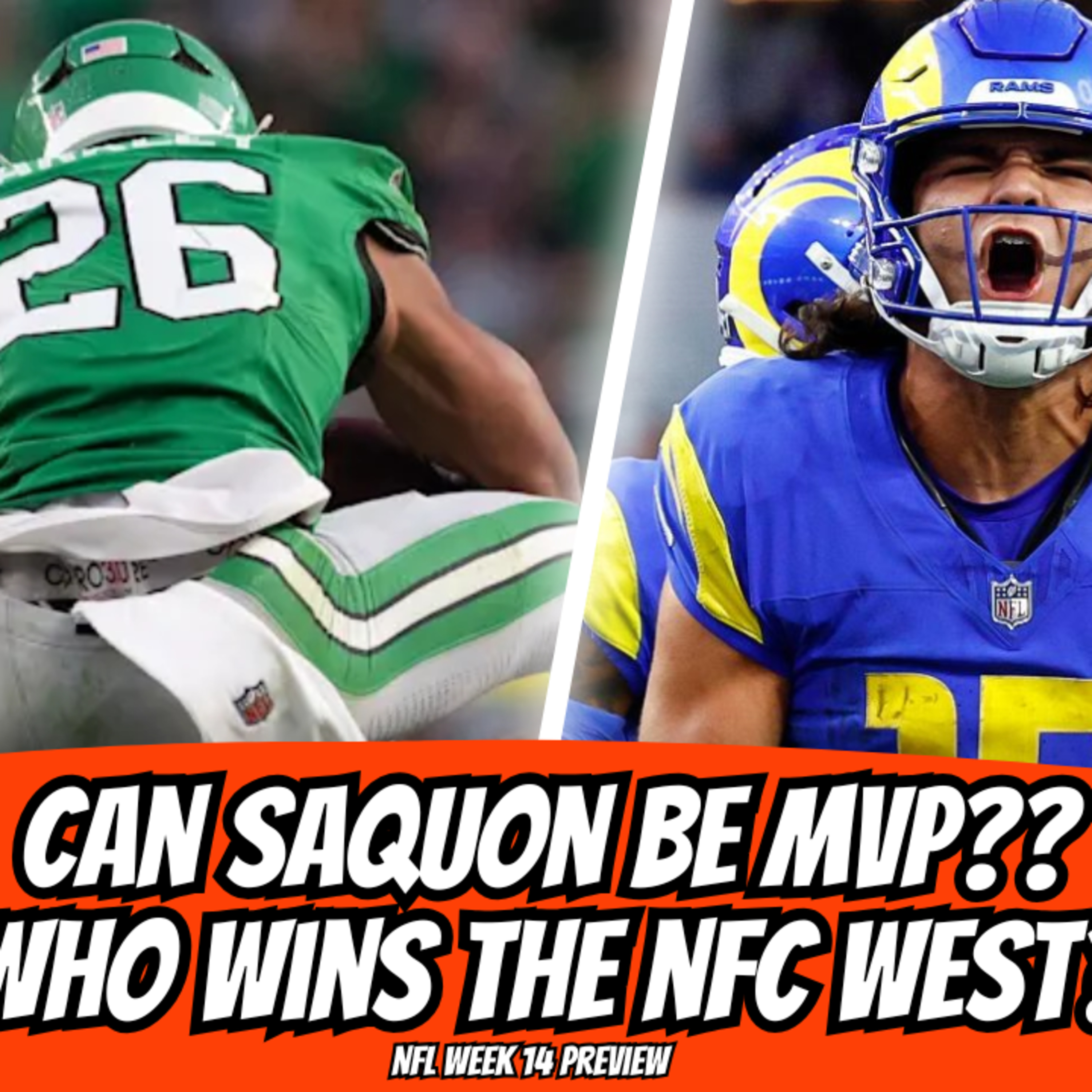 CAN SAQUON BE THE MVP?? WHO WINS THE NFC WEST? NFL WEEK 14 PREVIEW episode artwork