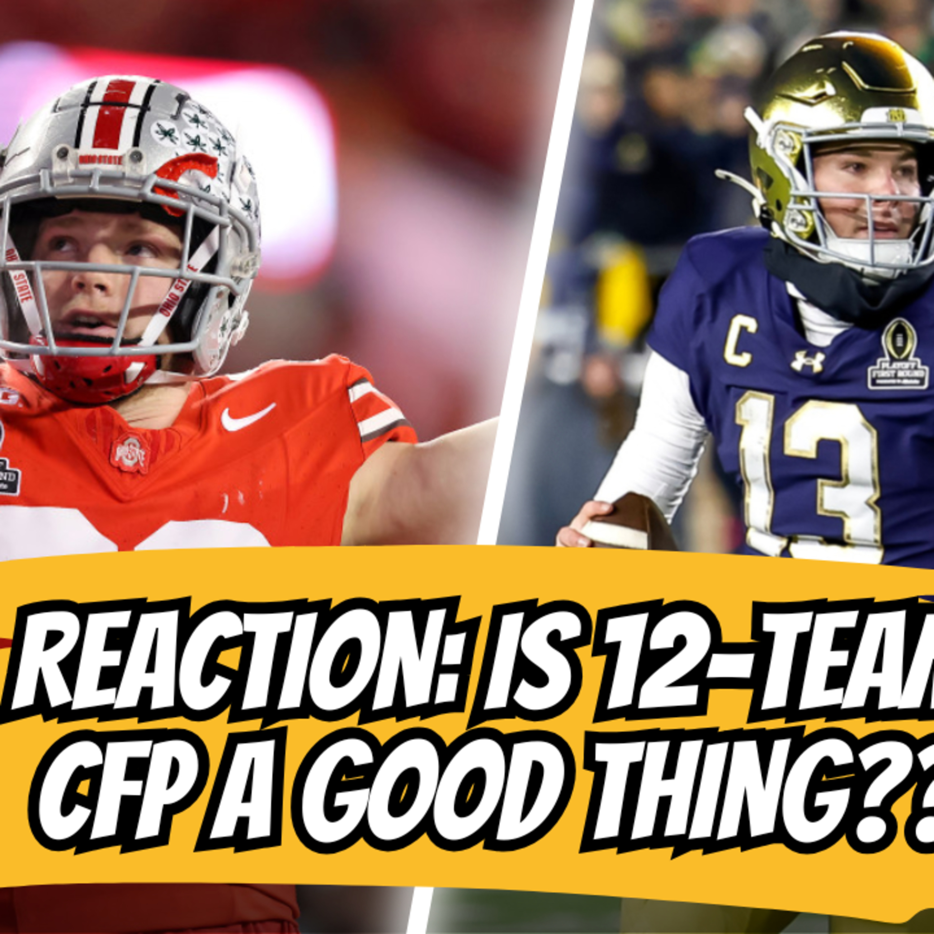 REACTION: WAS THE 12-TEAM CFP THE RIGHT MOVE?? COLLEGE FOOTBALL PLAYOFF 1ST ROUND RECAP episode artwork