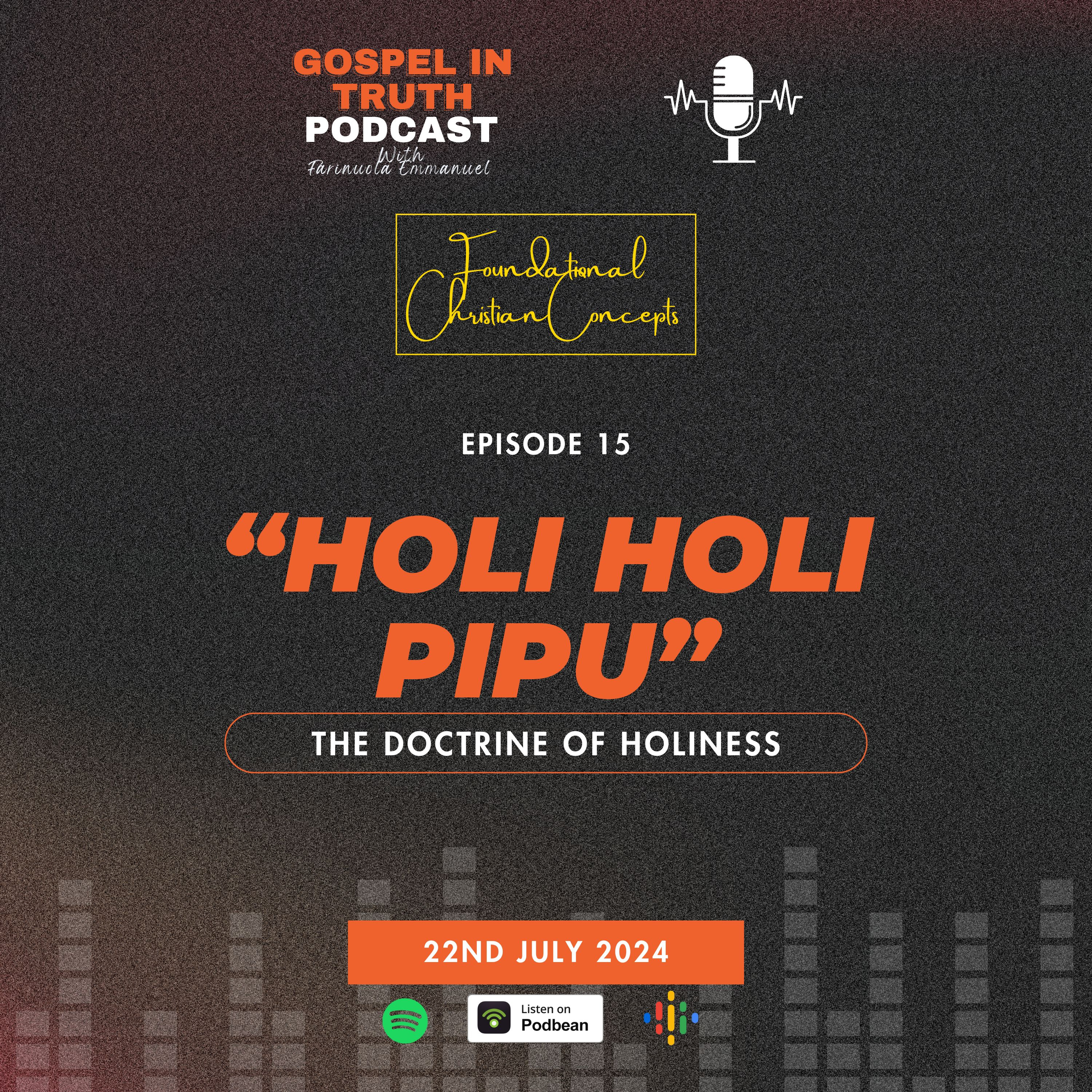 "Holi Holi Pipu" (The Doctrine of Holiness) episode artwork