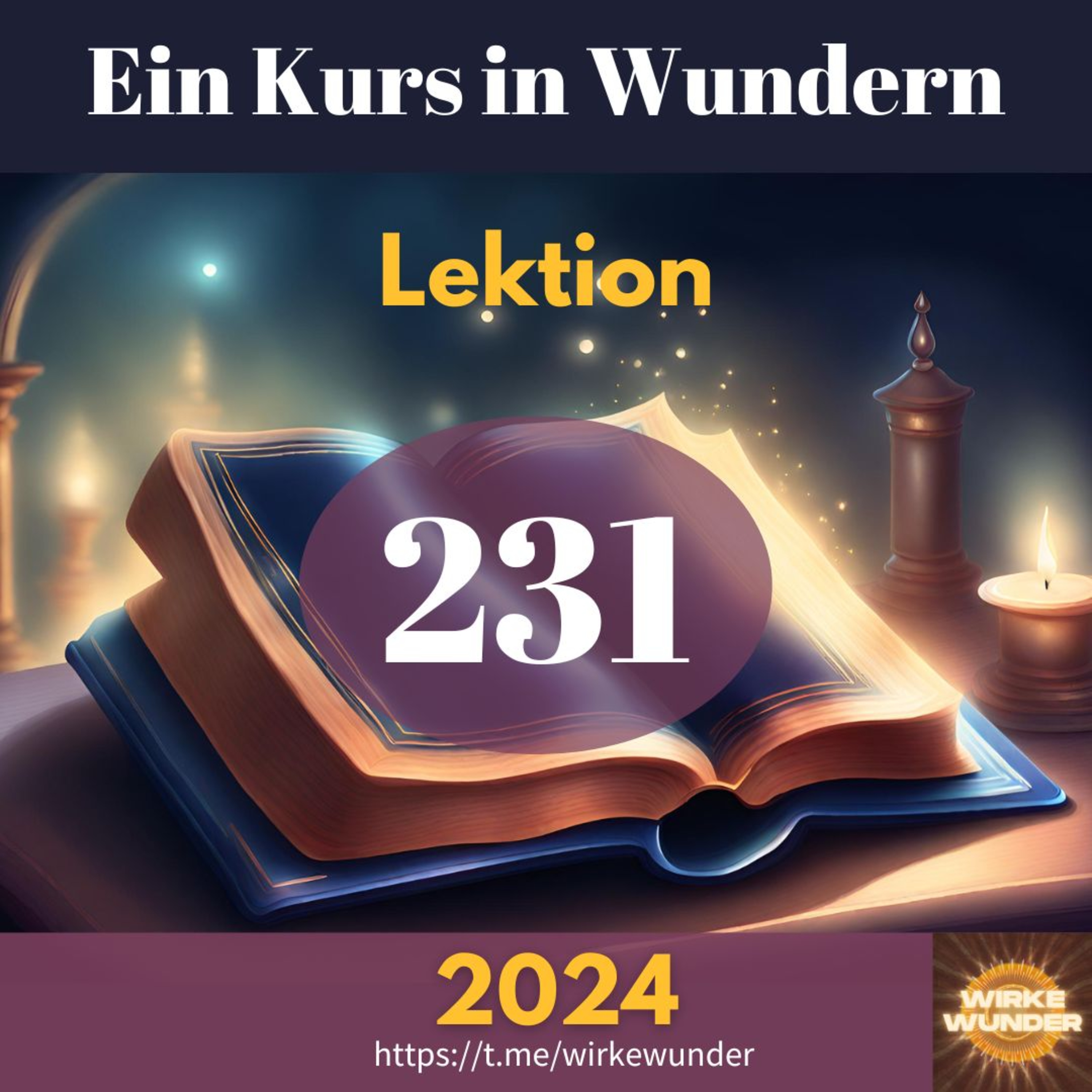 💖 Lektion 231 - VATER, ich will mich nur an DICH erinnern. | Ein Kurs in Wundern episode artwork