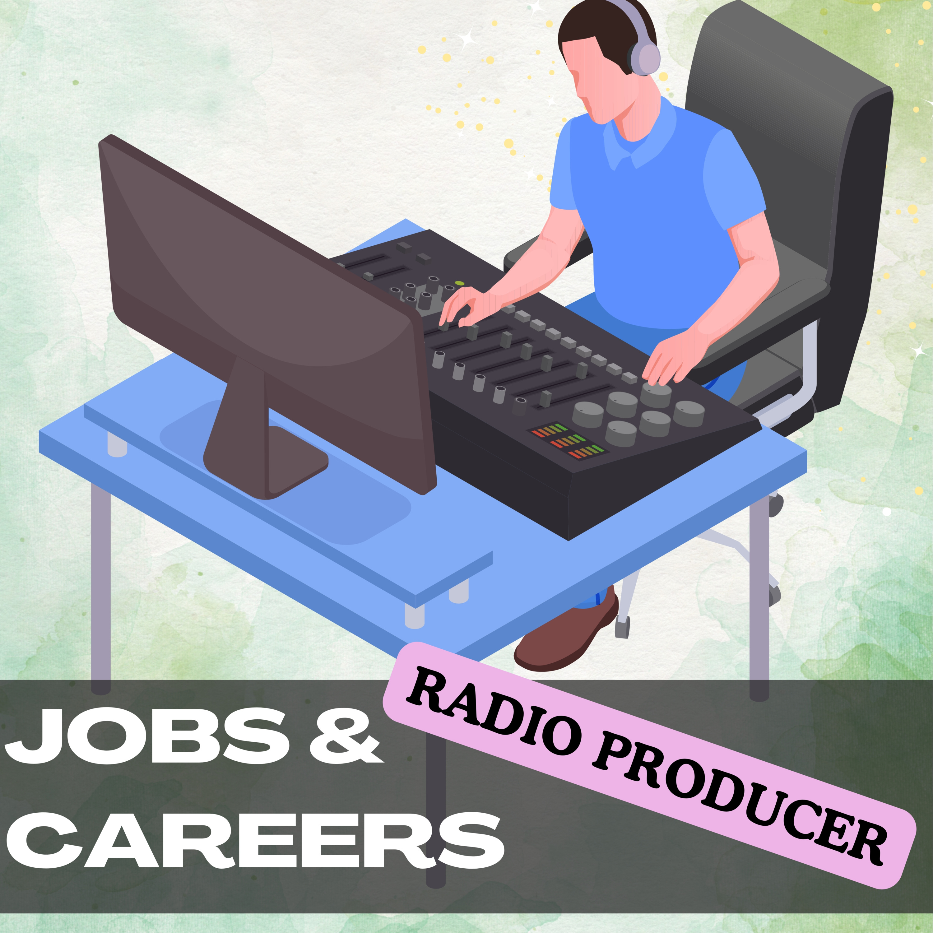 Jobs & Careers [radio producer]