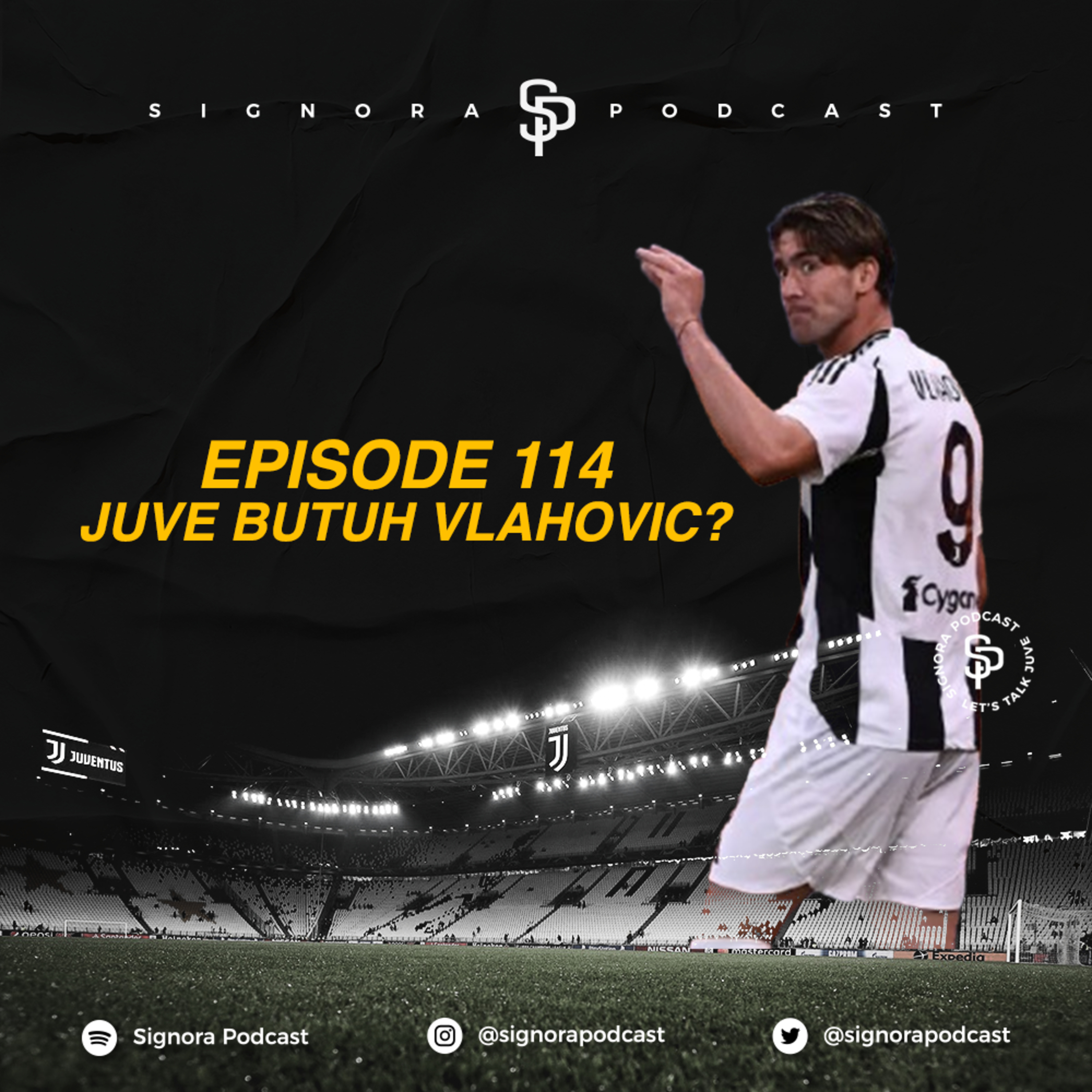 #114 Juventus Butuh Vlahovic?