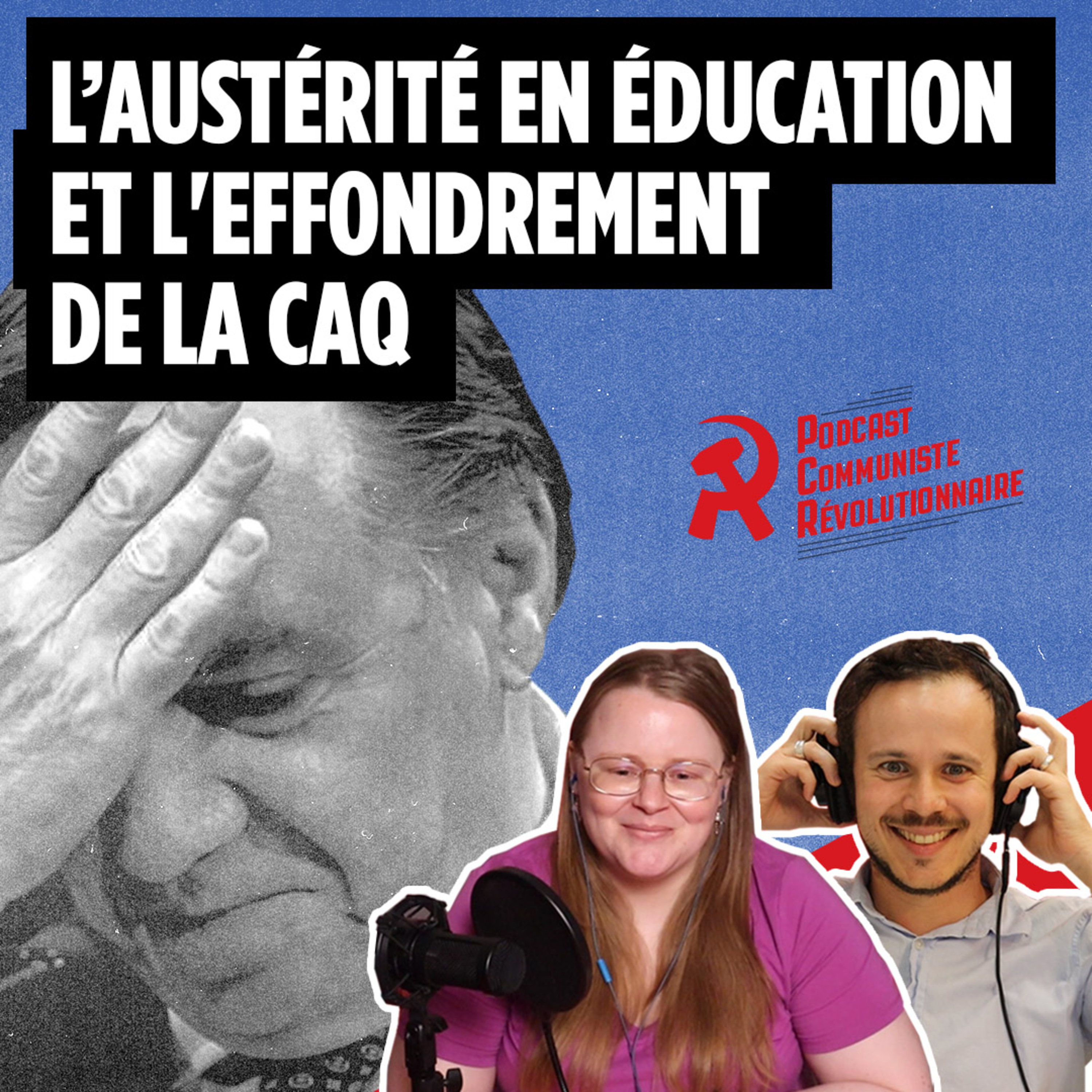 L'austérité en éducation et l'effondrement de la CAQ episode artwork