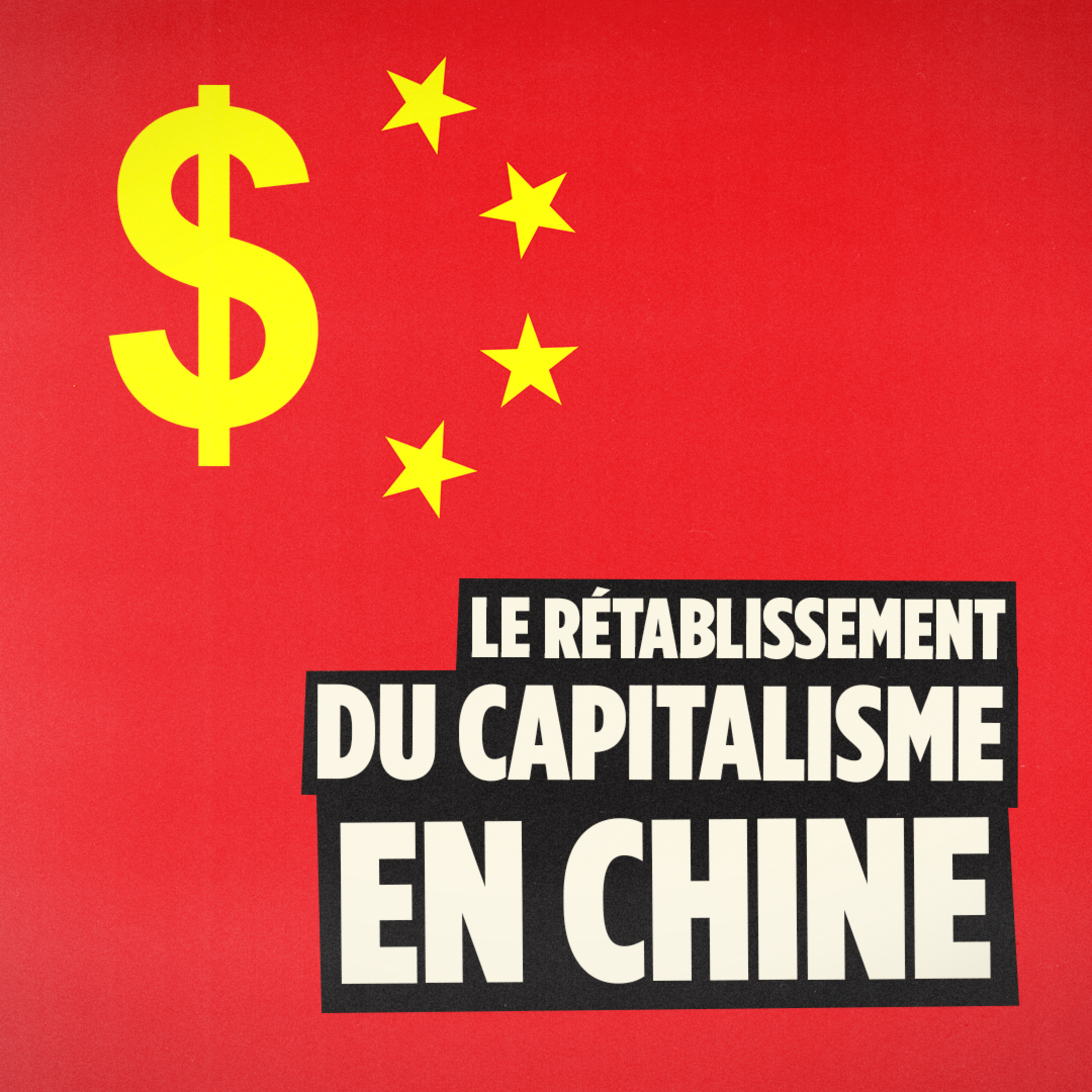 Le rétablissement du capitalisme en Chine