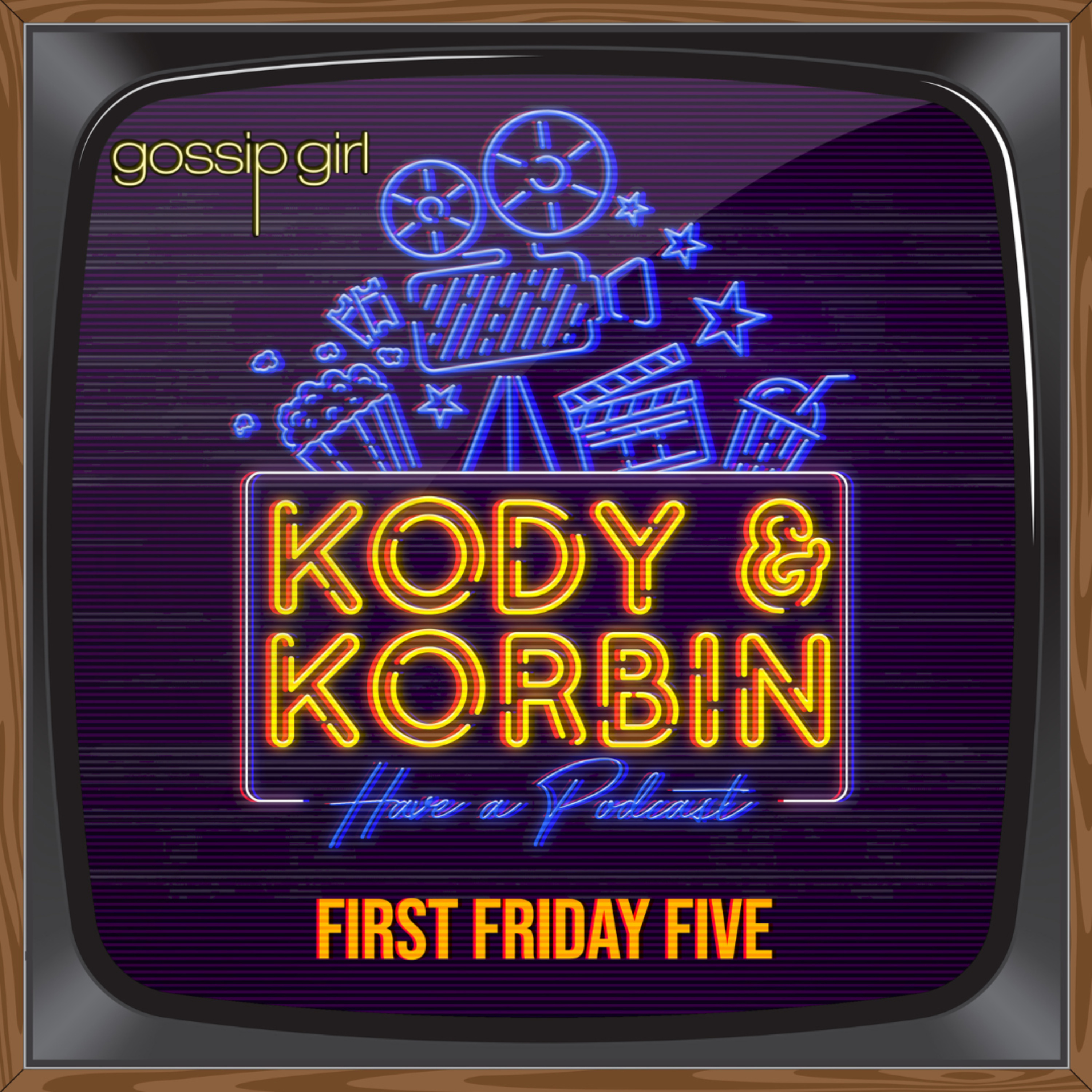 First Friday Five Ep6 | August 2023: Gossip Girl ft. Mine Nacke | FFF episode artwork