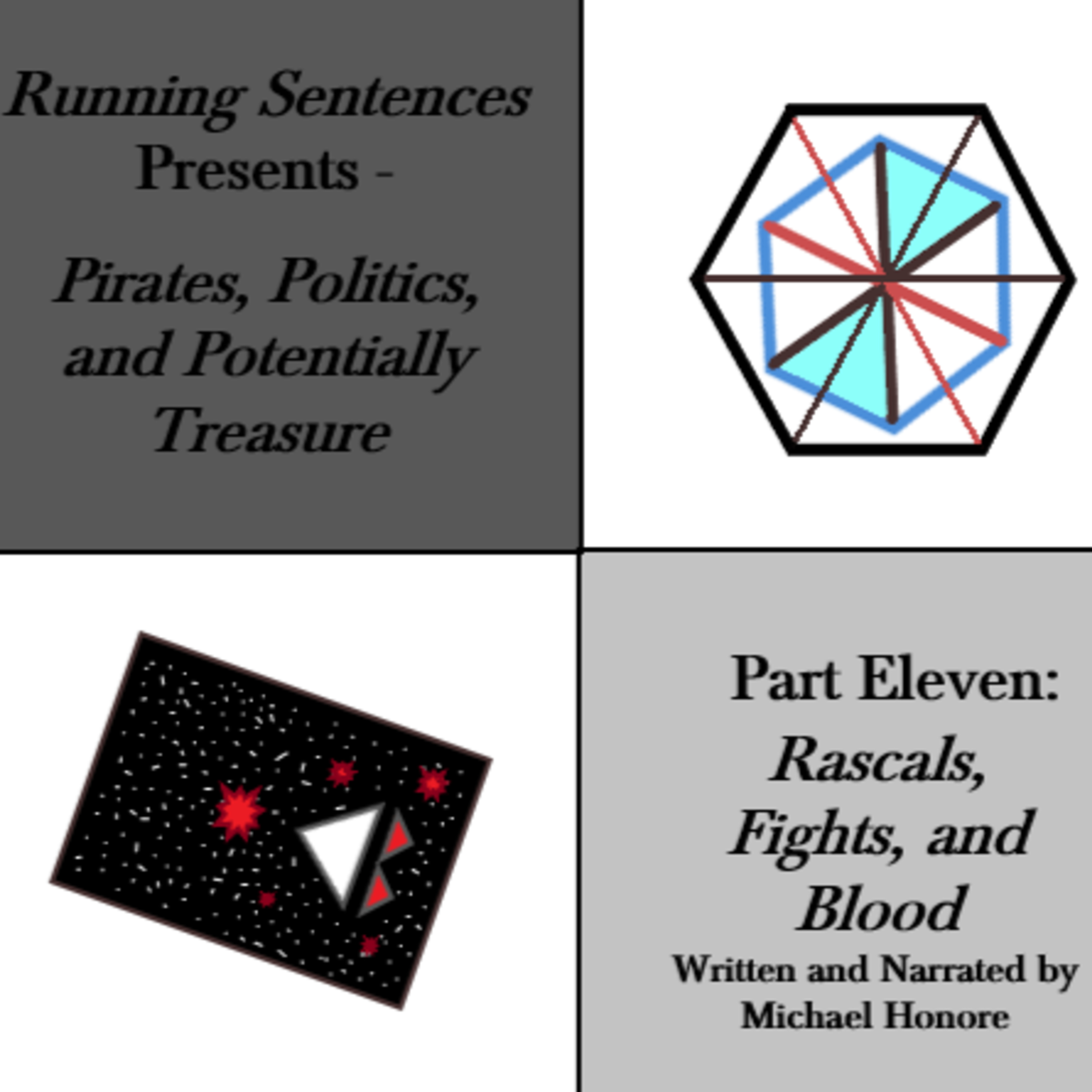 Pirates, Politics, and Potentially Treasure - Part Eleven: Rascals, Fights, and Blood episode artwork