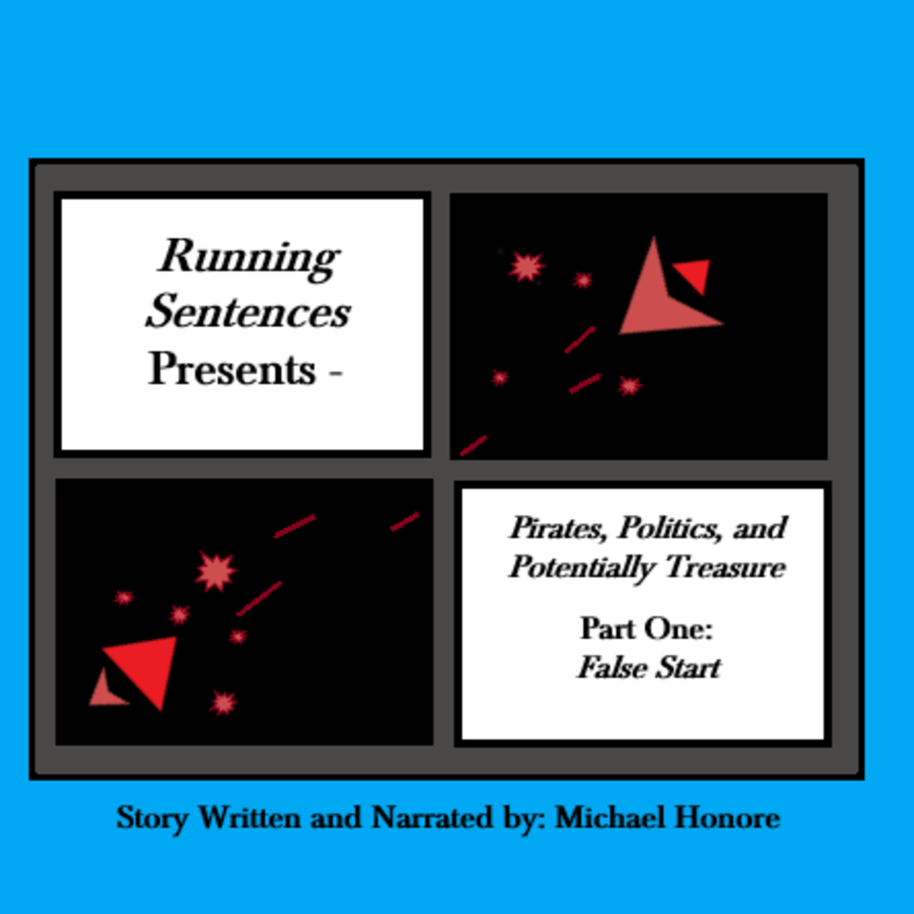 Pirates, Politics, and Potentially Treasure Book II - Part One: False Start episode artwork