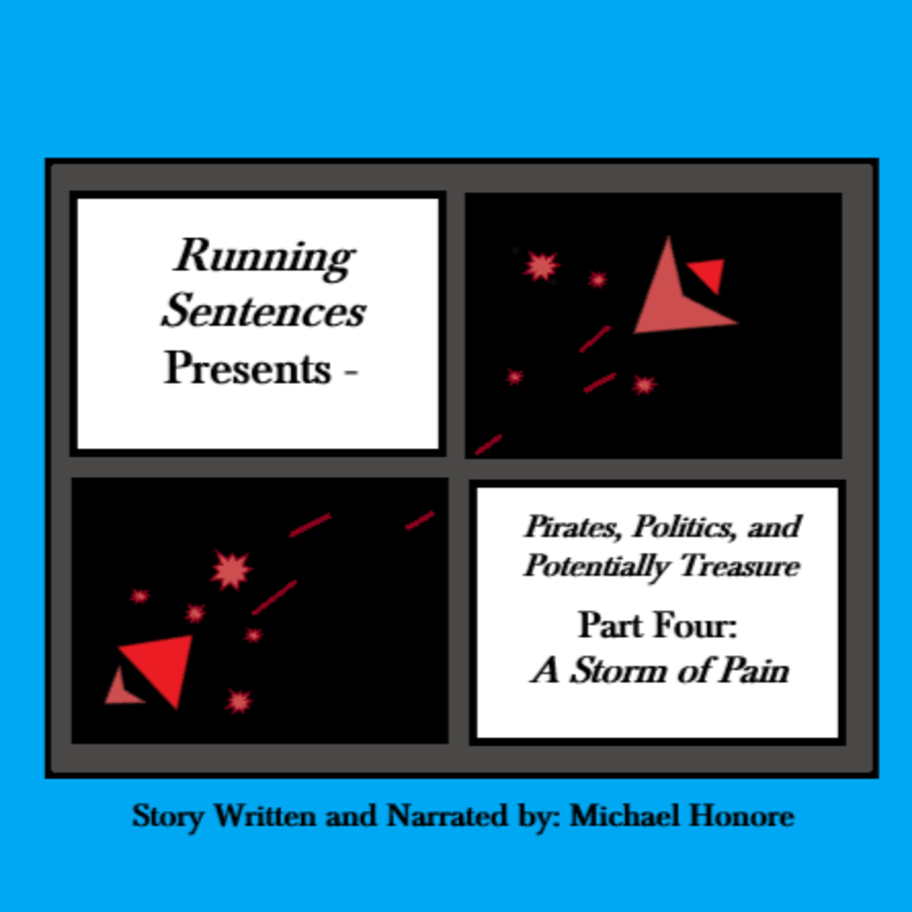 Pirates, Politics, and Potentially Treasure Book II - Part Four: A Storm of Pain episode artwork