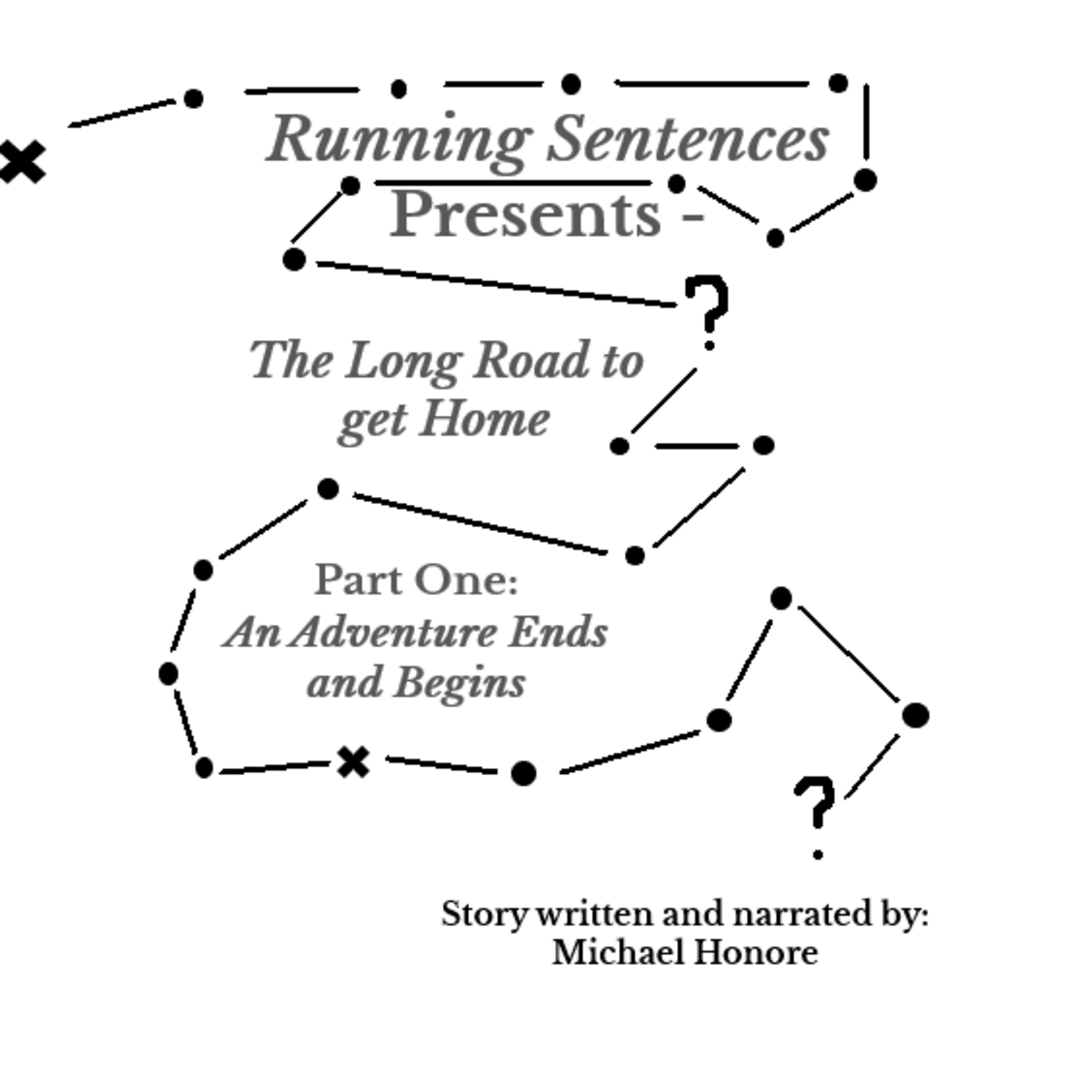 The Long Road to get Home - Part One: An Adventure Ends and Begins episode artwork