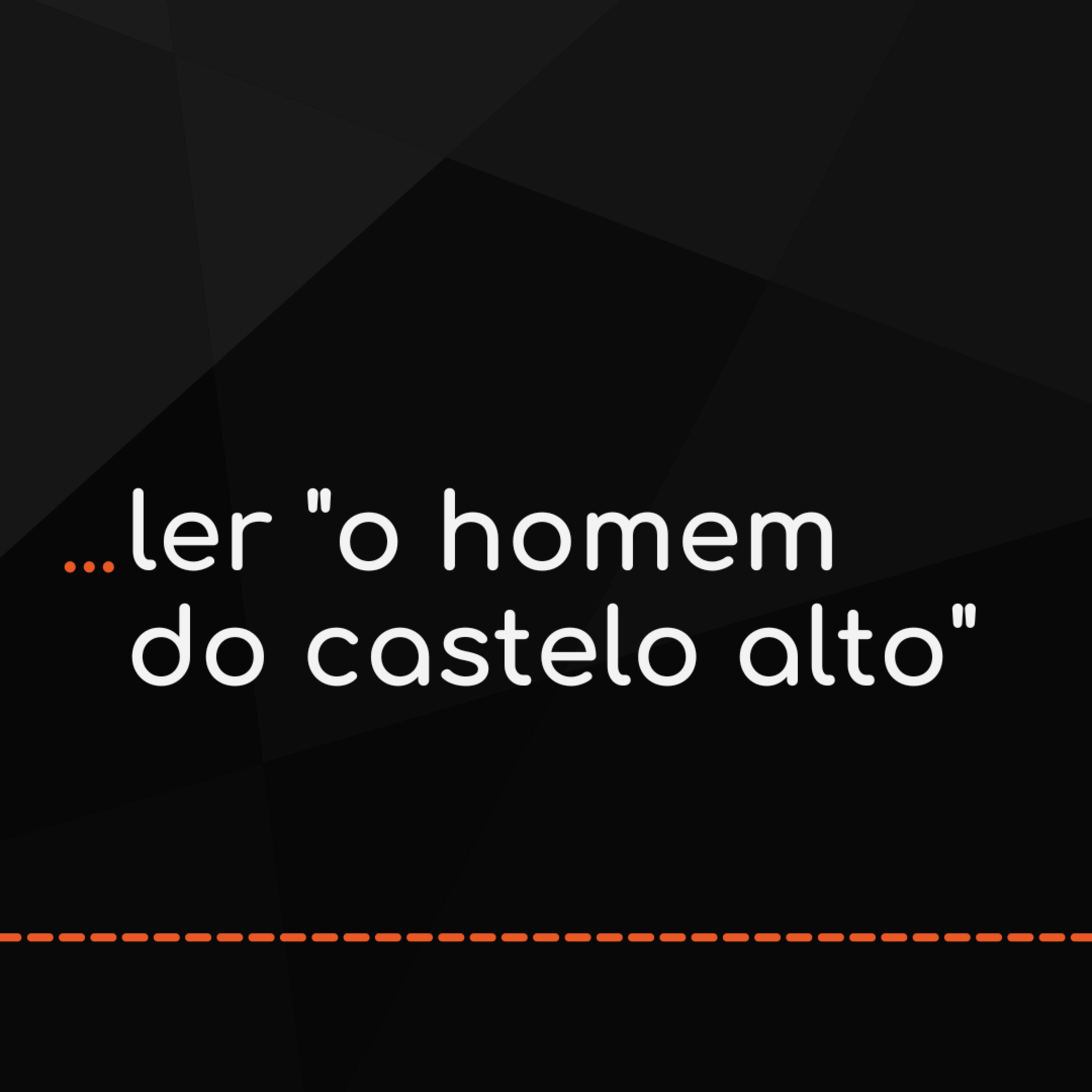 ... ler "O Homem do Castelo Alto" episode artwork