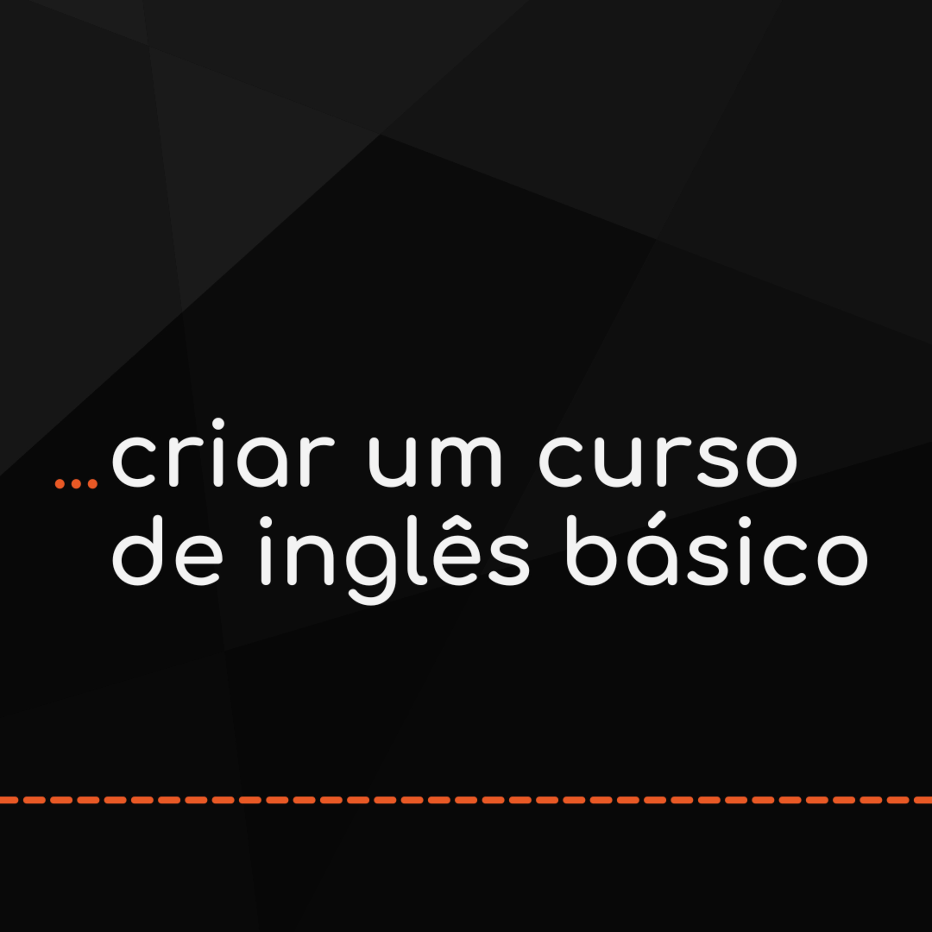 ... criar um curso de inglês básico episode artwork