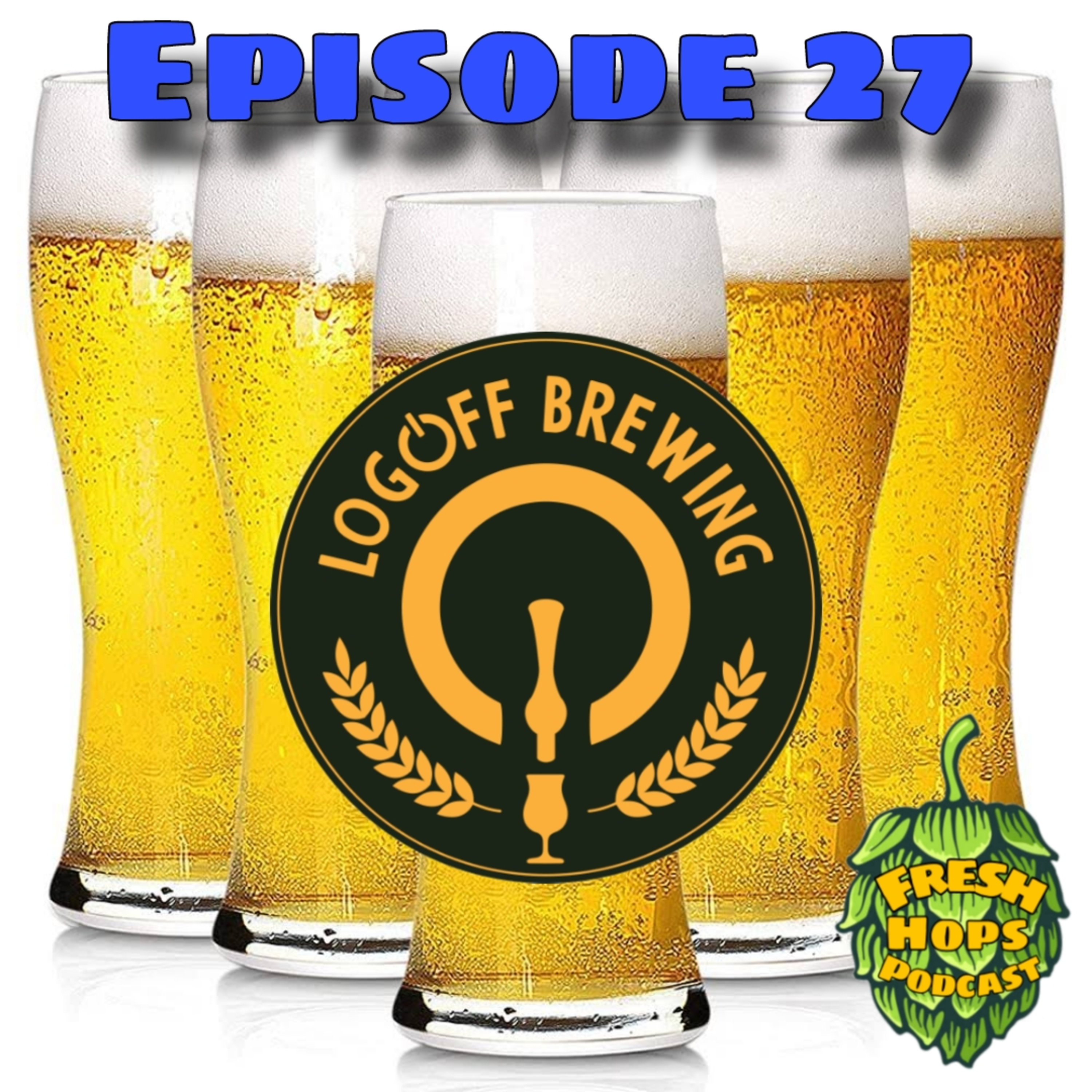We're Back at Log Off Brewing episode artwork