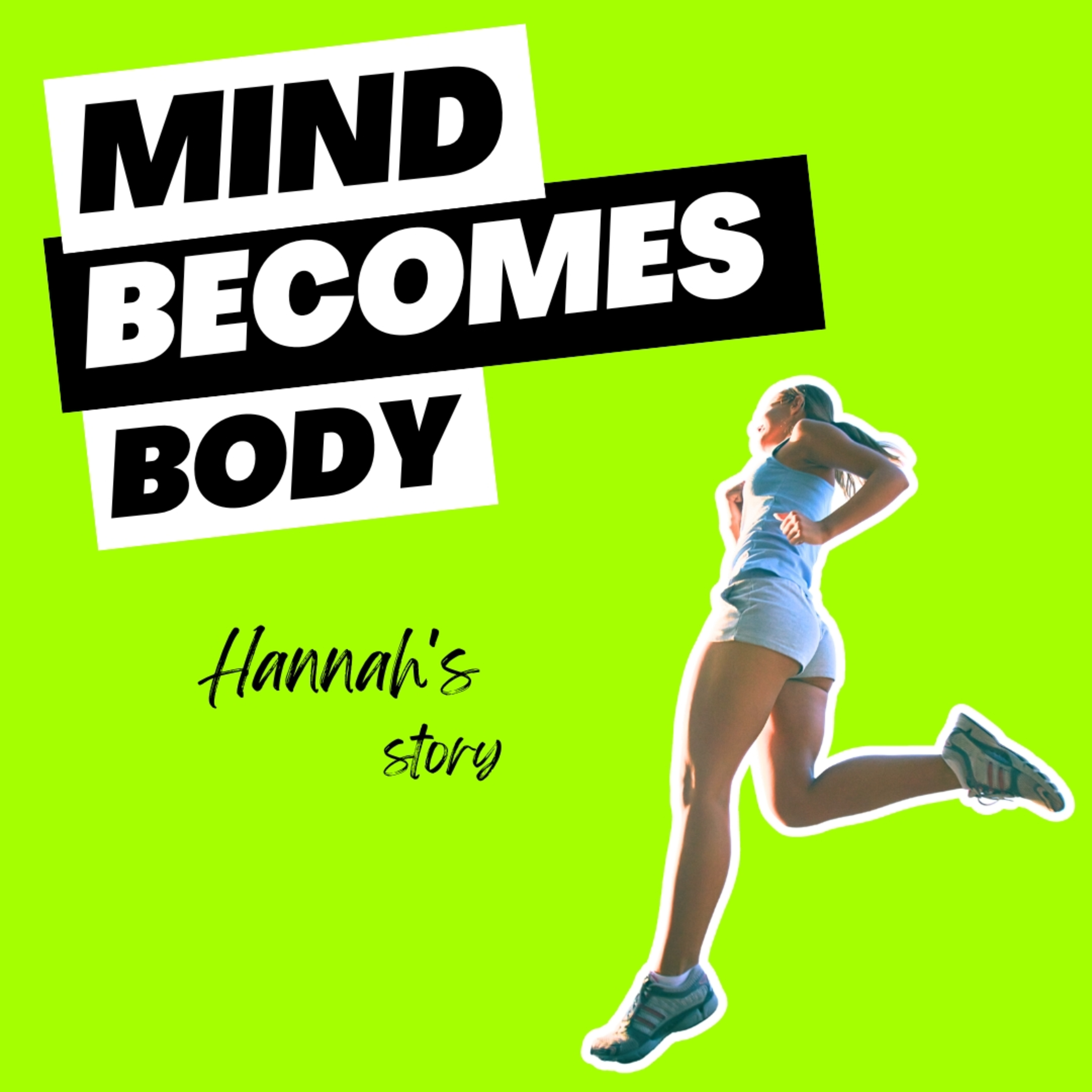 An 8-Year Journey Back to Running - And Why Your Brain Might Be the Key | Hannah's Story episode artwork