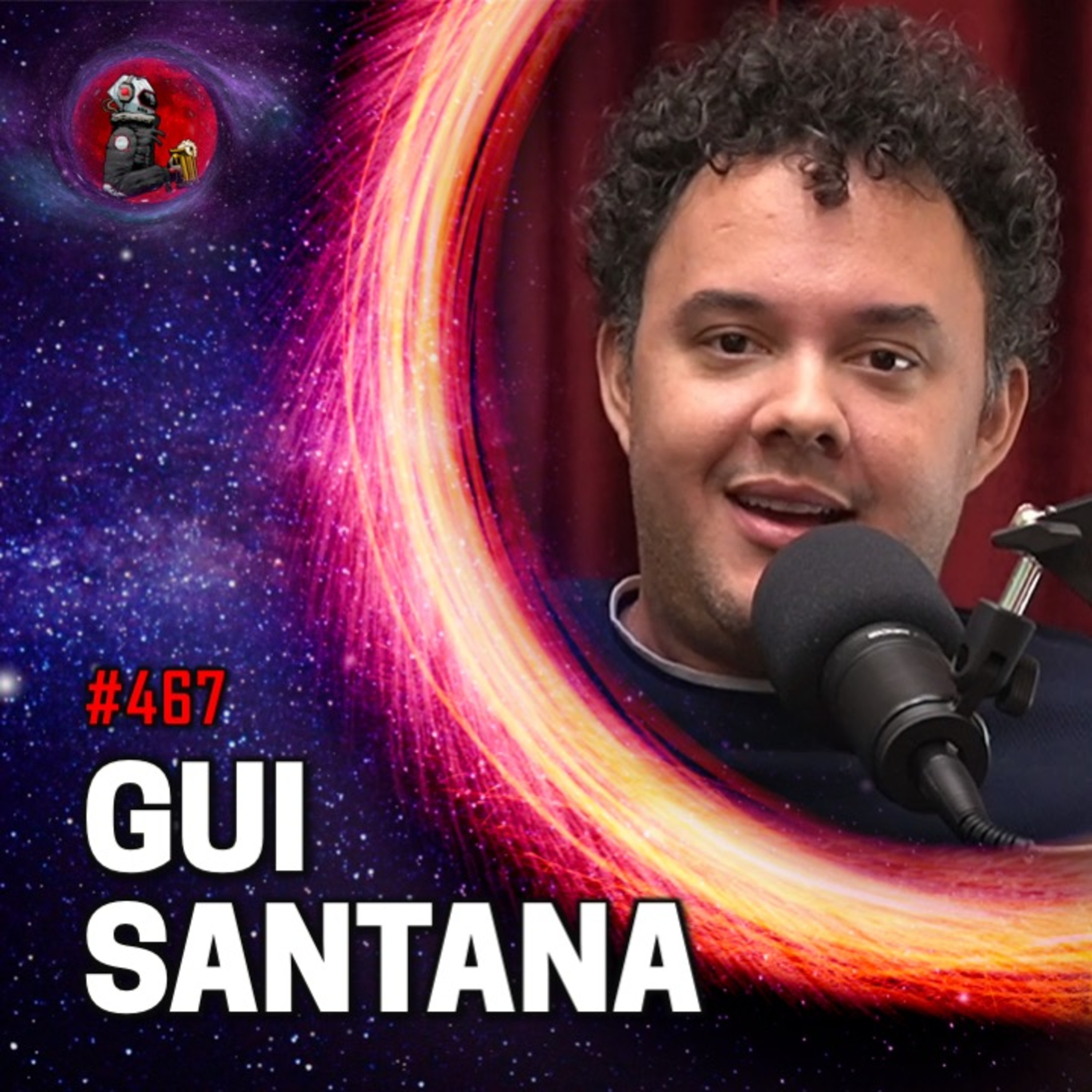 GUI SANTANA | Planeta Podcast #467 episode artwork