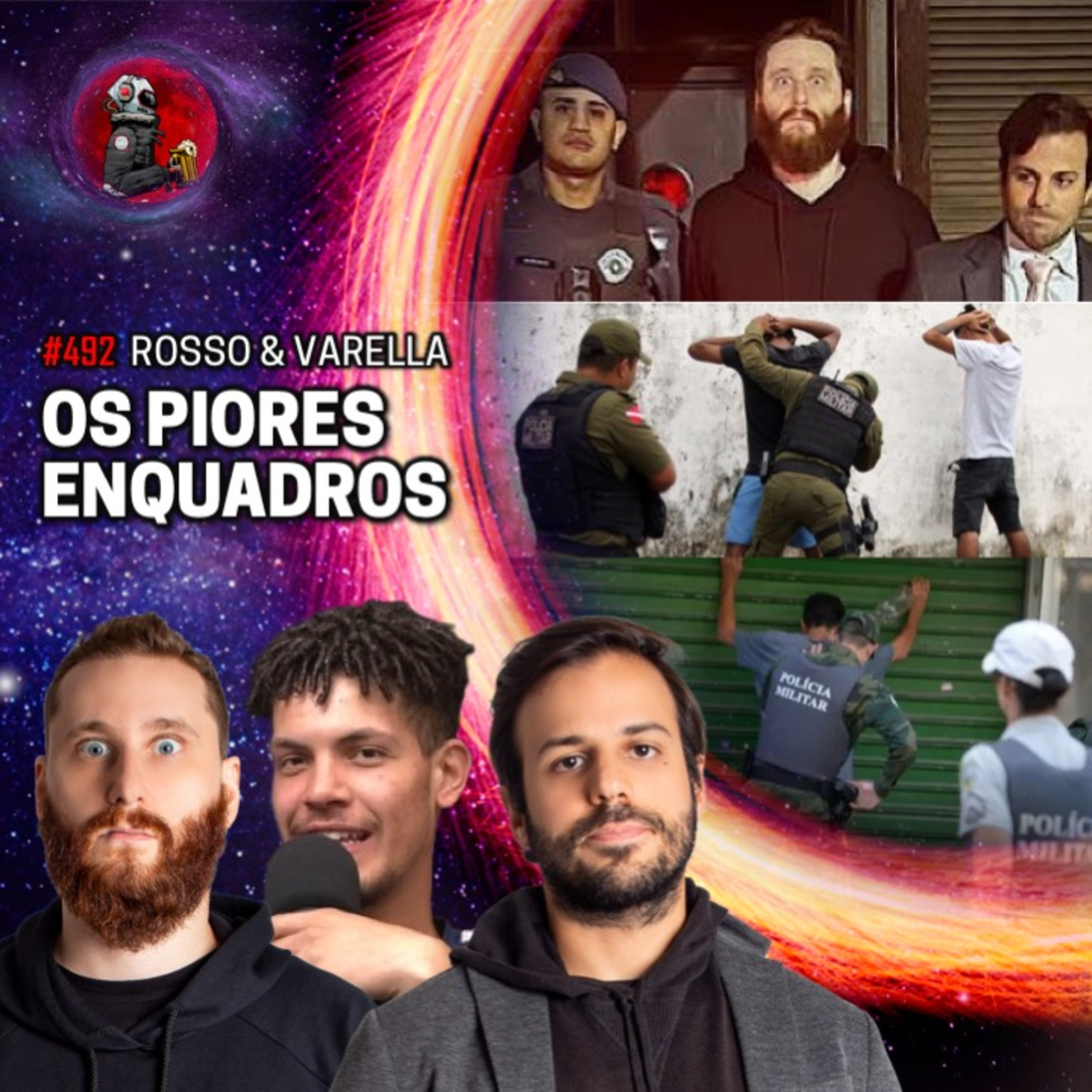 OS PIORES ENQUADROS com Rosso, Varella e Eudes | Planeta Podcast #492 episode artwork