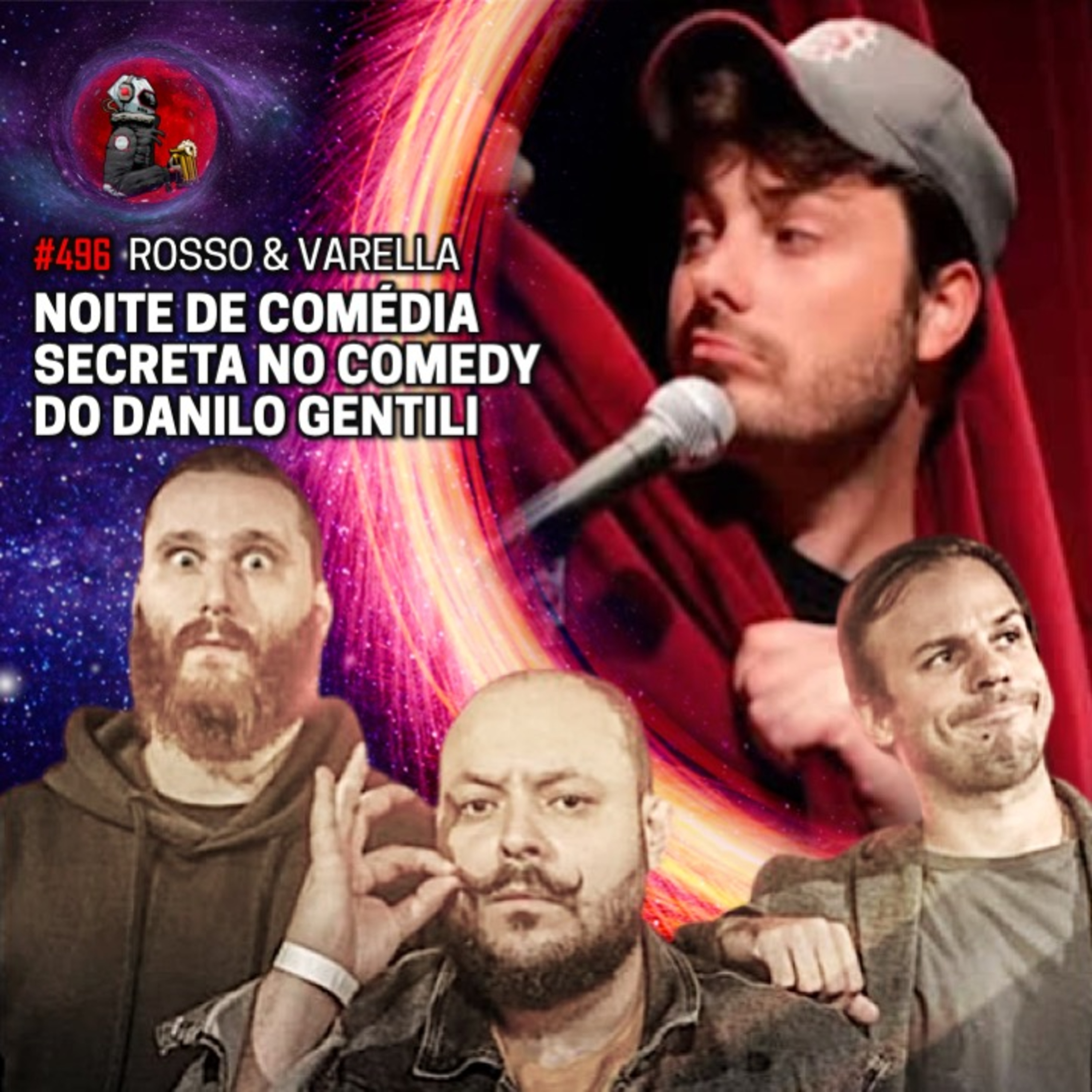 NOITE DE COMÉDIA SECRETA NO COMEDY DO DANILO | Planeta Podcast #496 episode artwork