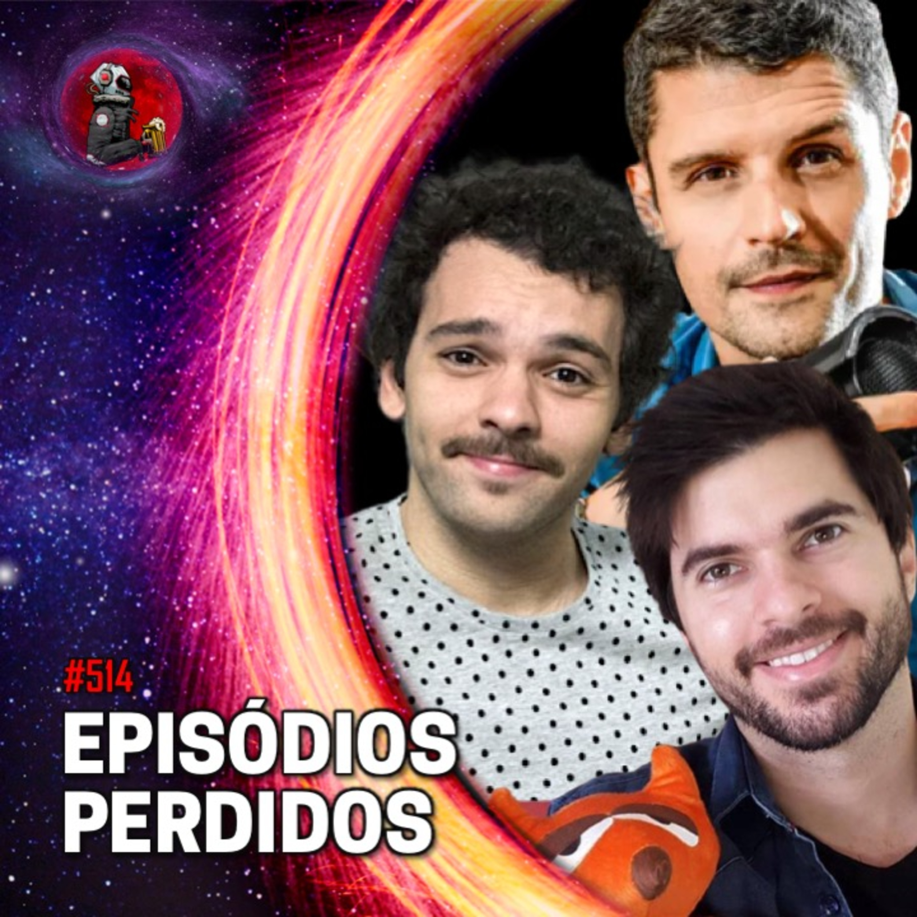 EPISÓDIOS PERDIDOS: FELIPE SOLARI, RAPHAEL GHANEM e CARLOS RUAS | Planeta Podcast #514 episode artwork