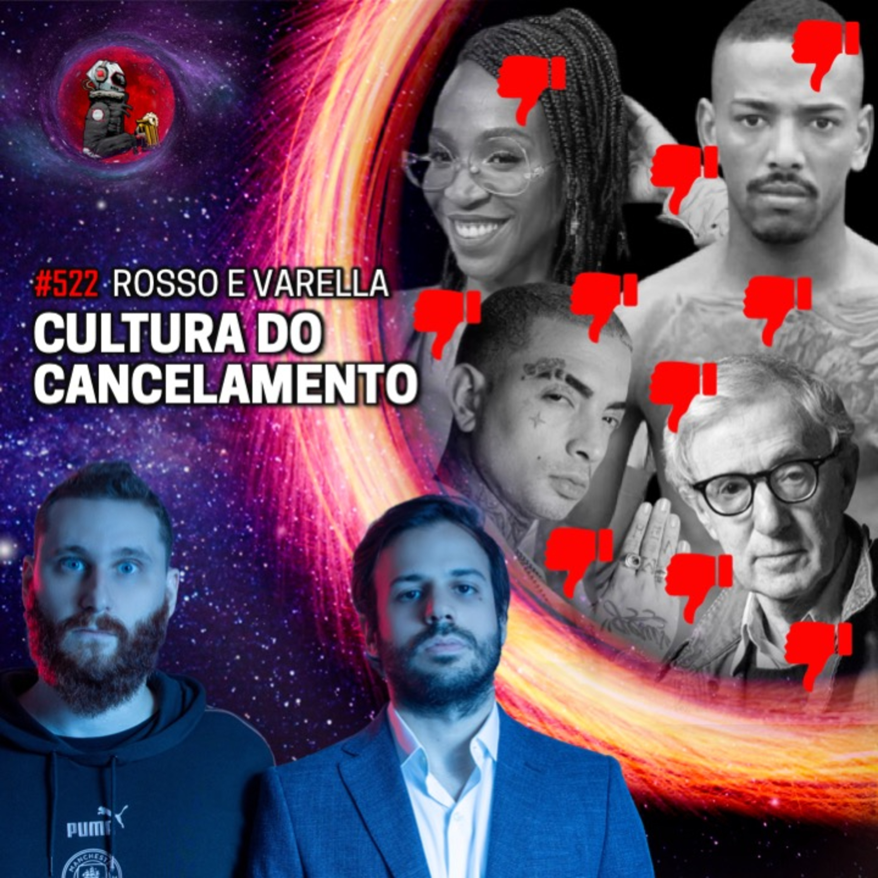 CULTURA DO CANCELAMENTO com Rosso & Varella | Planeta Podcast #522 episode artwork