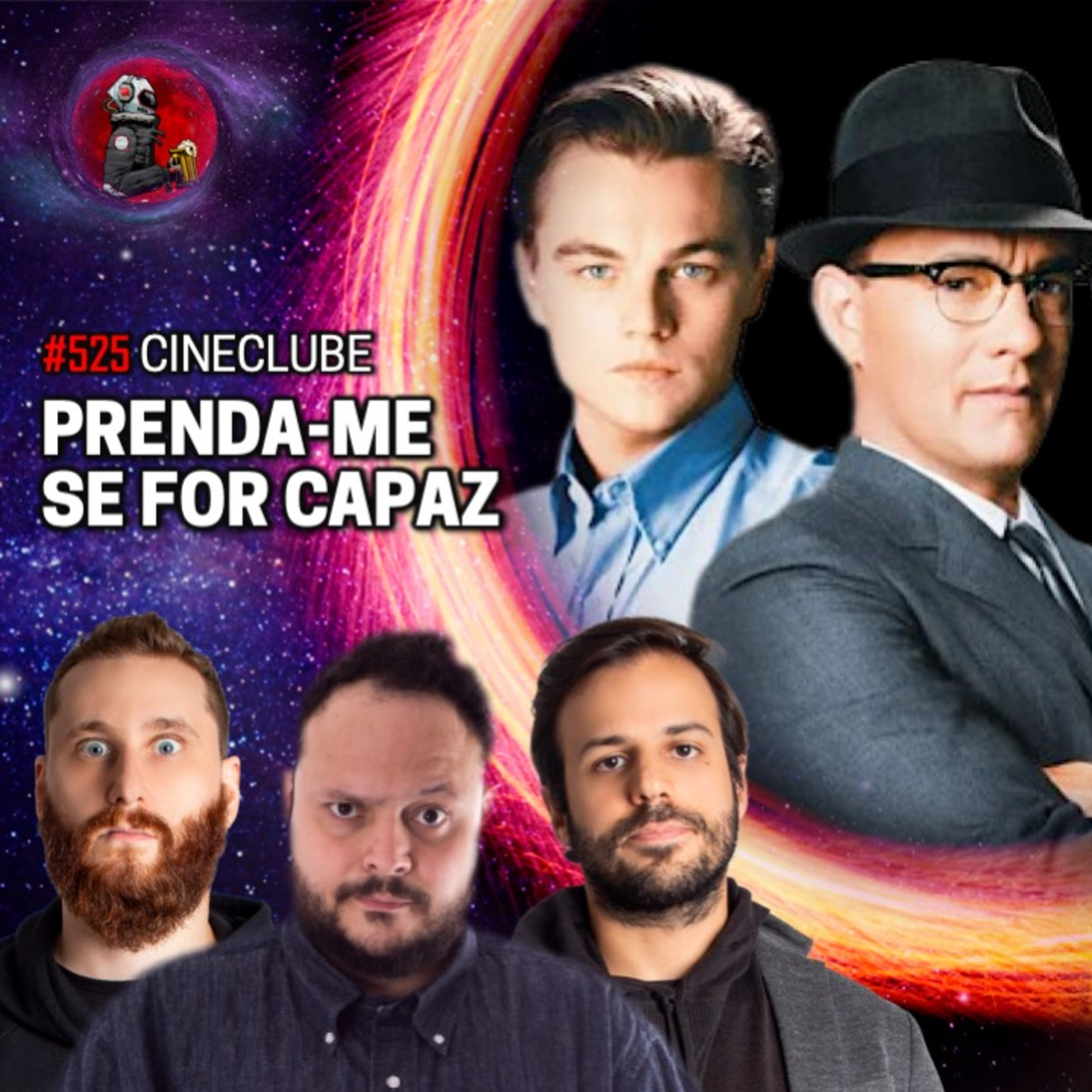 CineClube: PRENDA-ME SE FOR CAPAZ com Rosso, Varella e Pompiani | Planeta Podcast #525 episode artwork