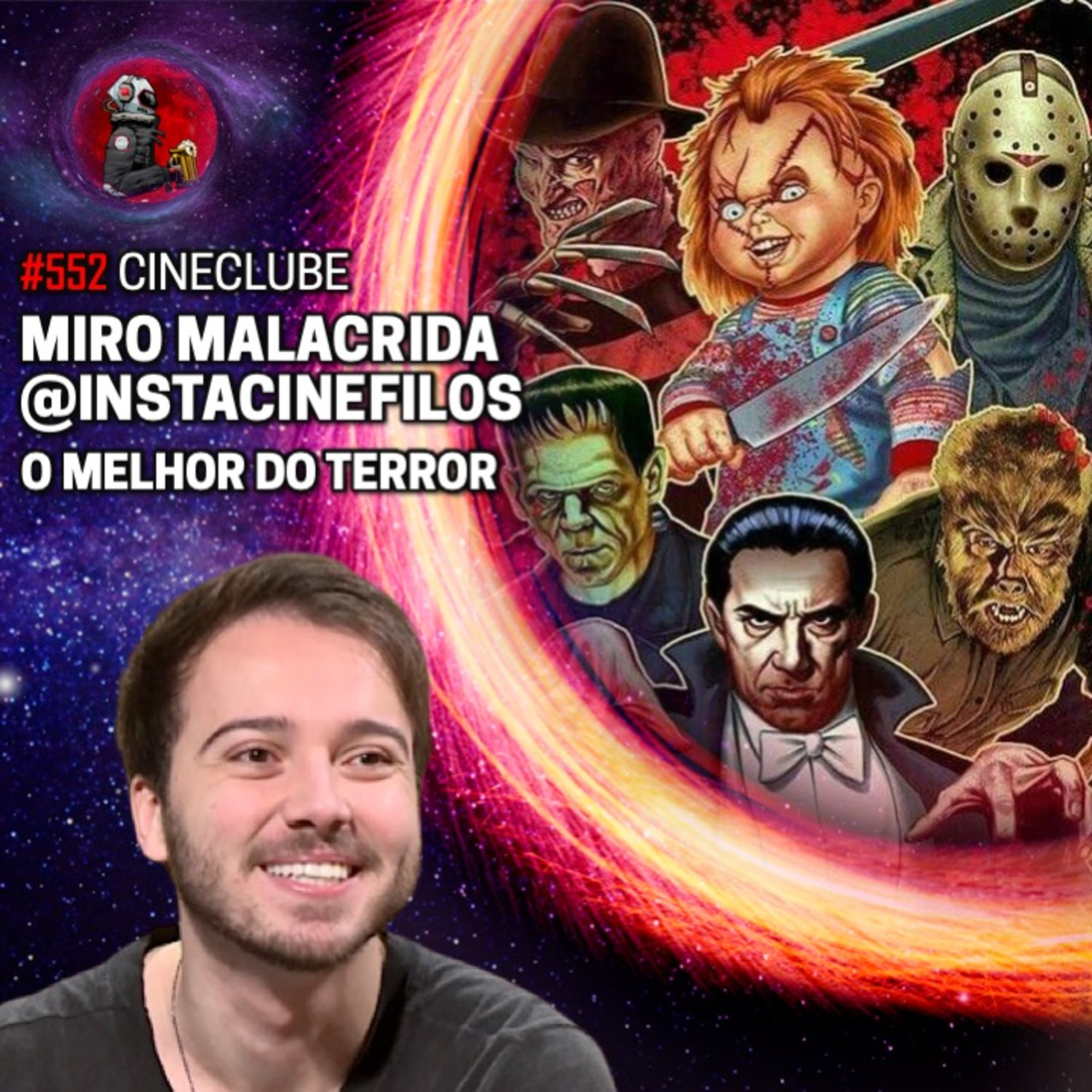 CineClube: MIRO MALACRIDA @INSTACINEFILOS - O MELHOR DO TERROR| Planeta Podcast #552 episode artwork
