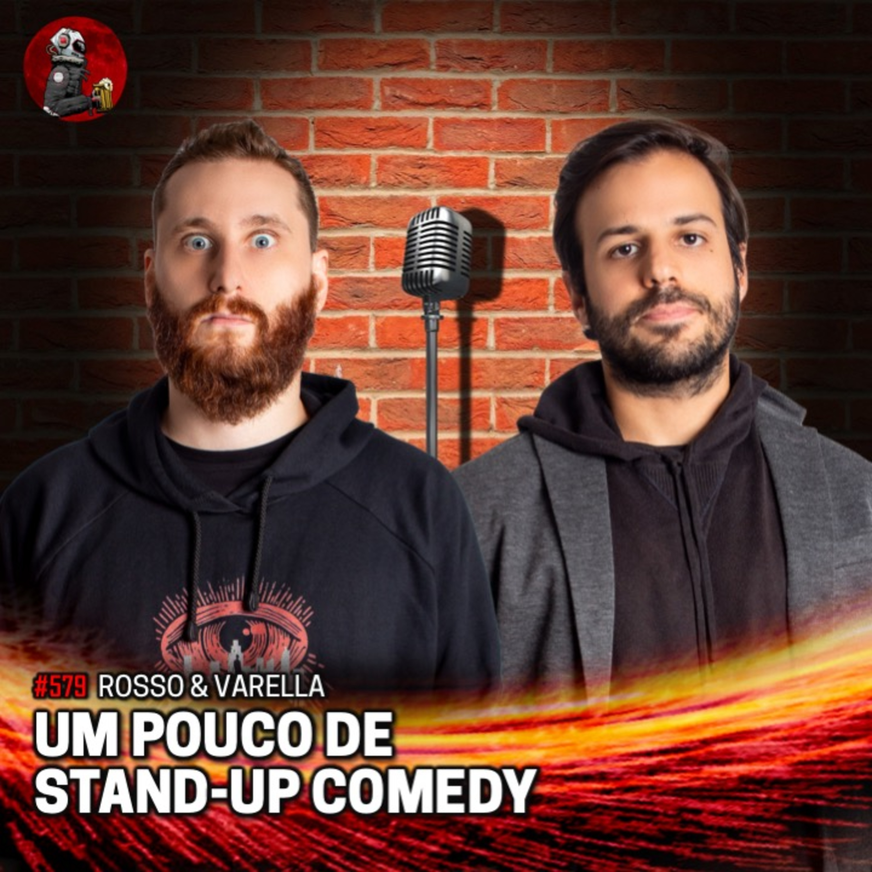UM POUCO DE STAND-UP COMEDY com Rosso & Varella | Planeta Podcast #579 episode artwork