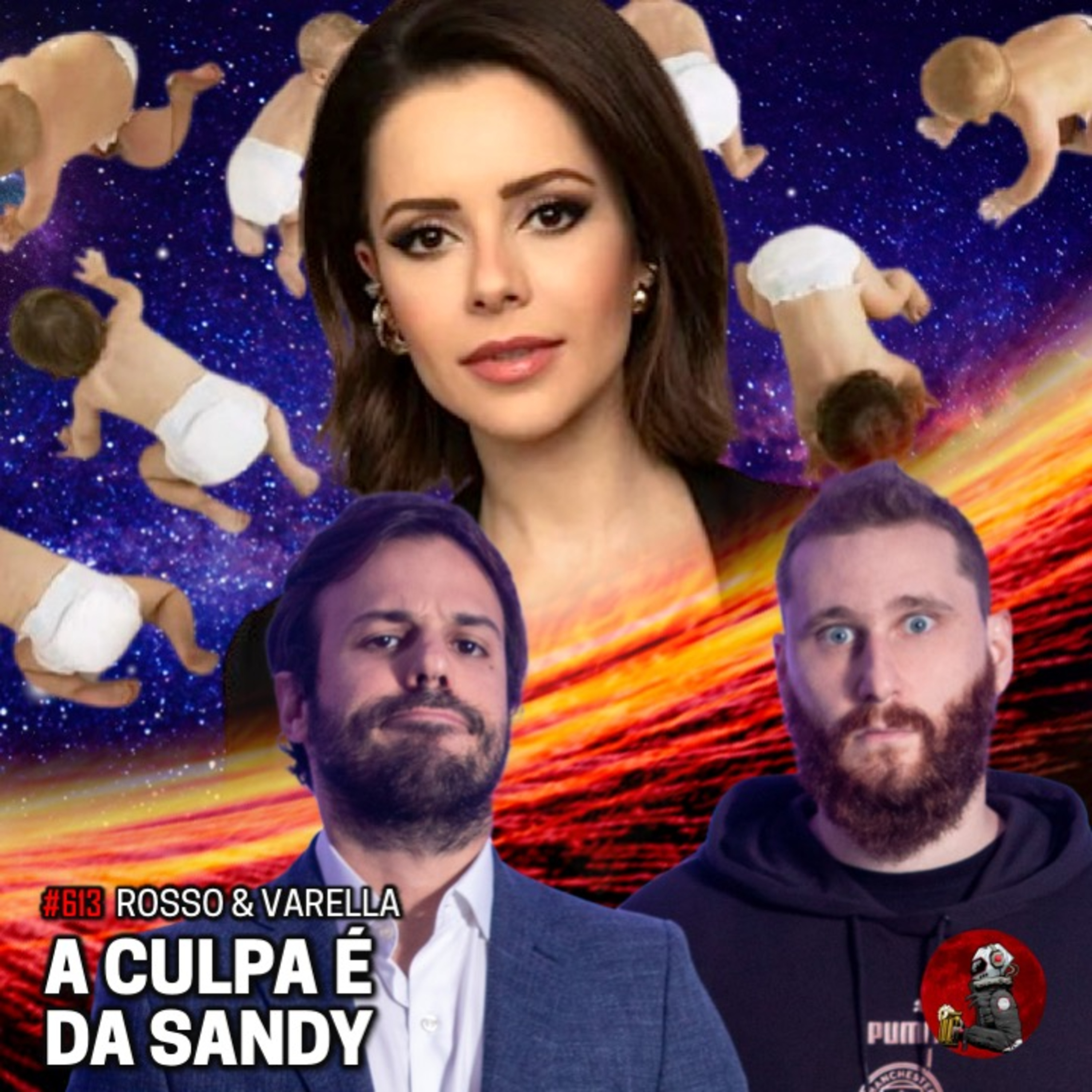 A CULPA É DA SANDY com Rosso & Varella | Planeta Podcast #613