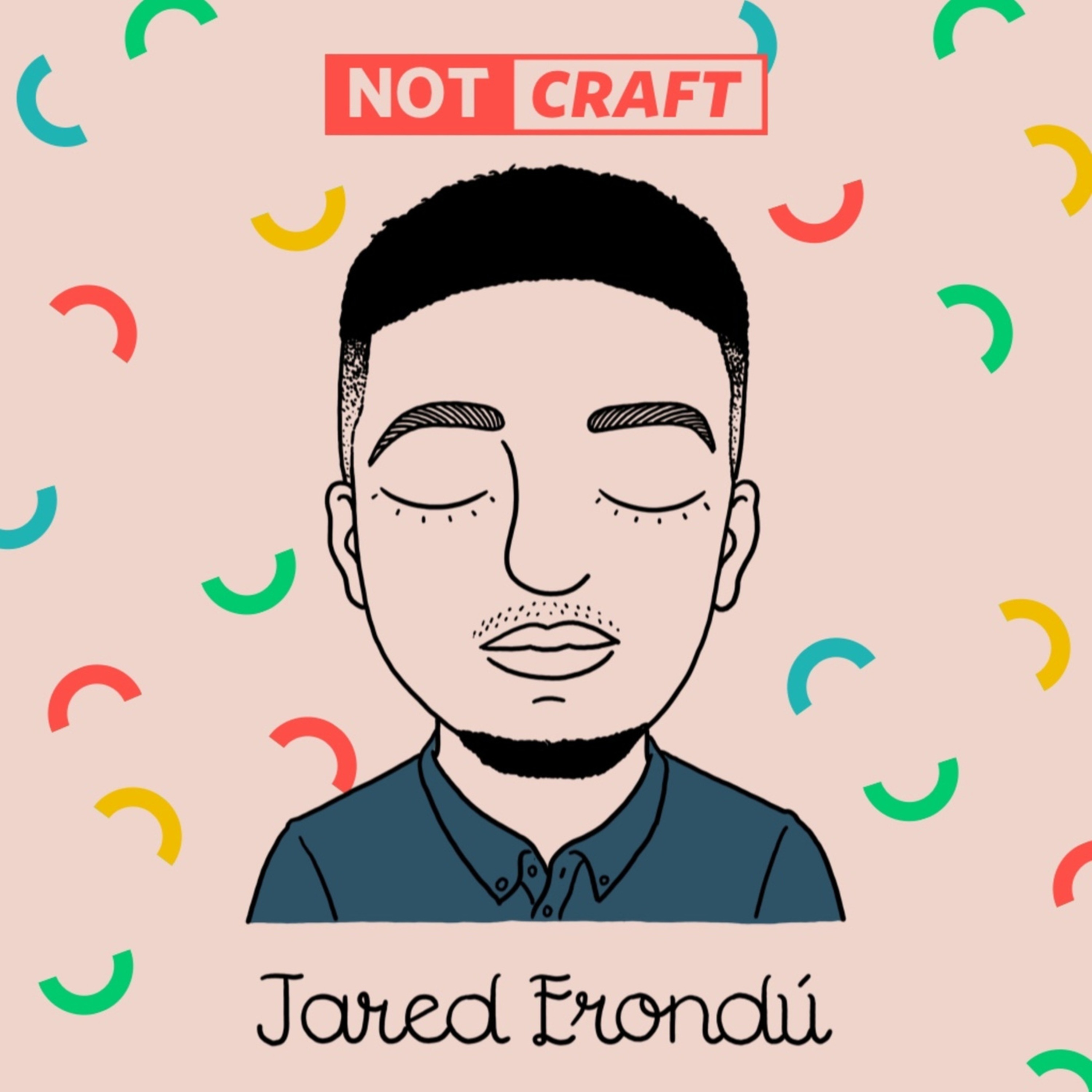 04: How people perceive you is their reality (Feat: Jared Erondu)