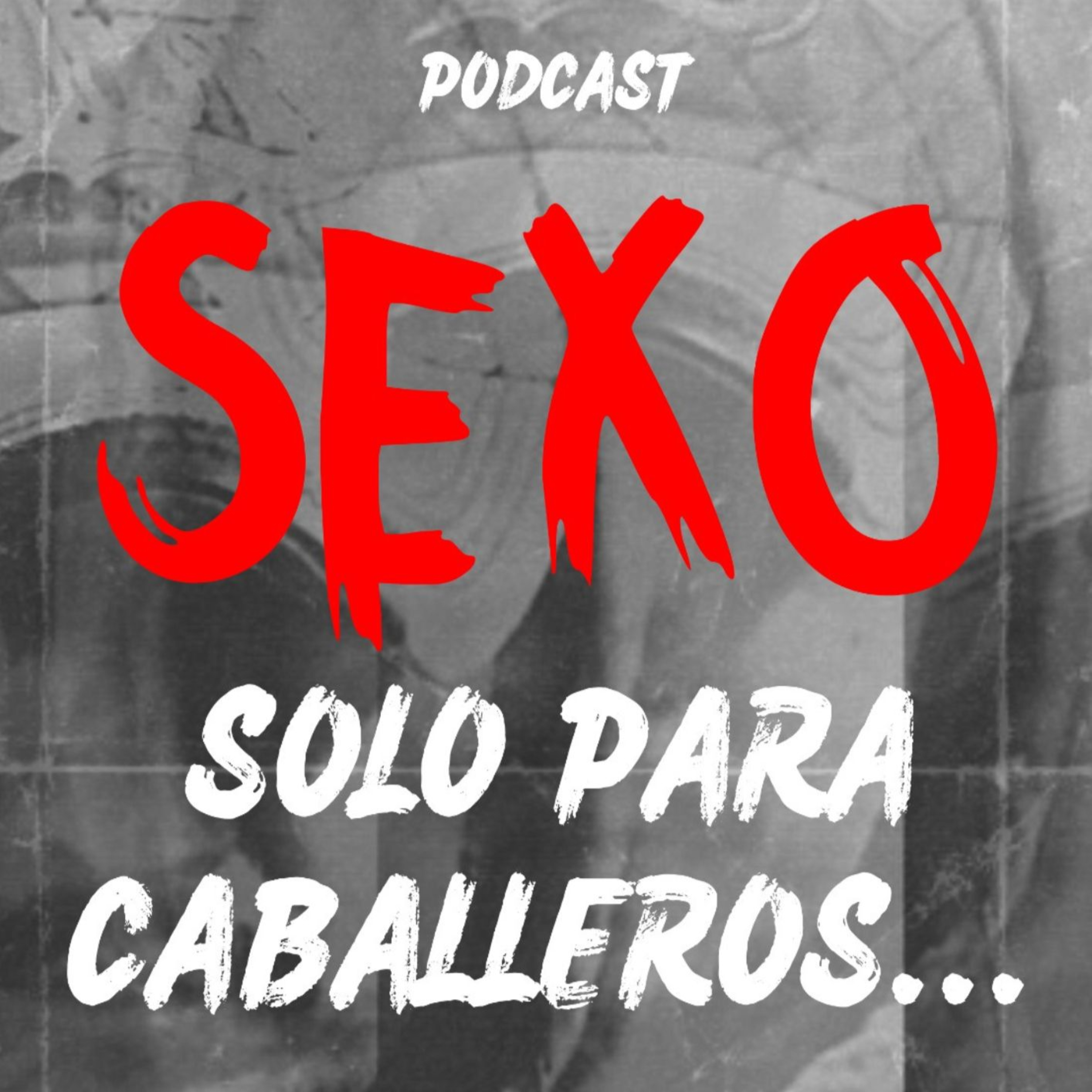 Sexo Solo Para Caballeros, Mitos Y Realidades