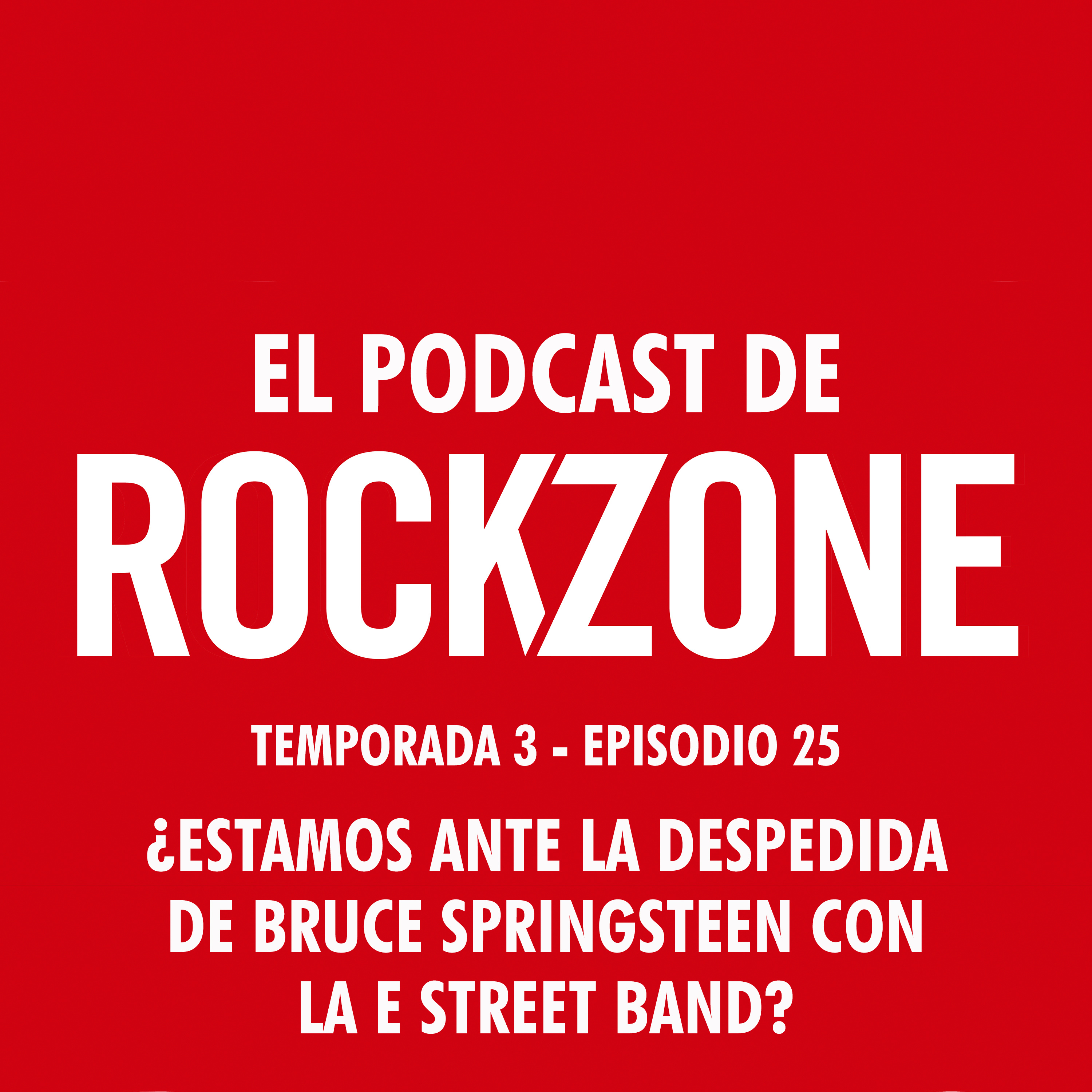¿Estamos ante la despedida de Bruce Springsteen con la E Street Band? episode artwork