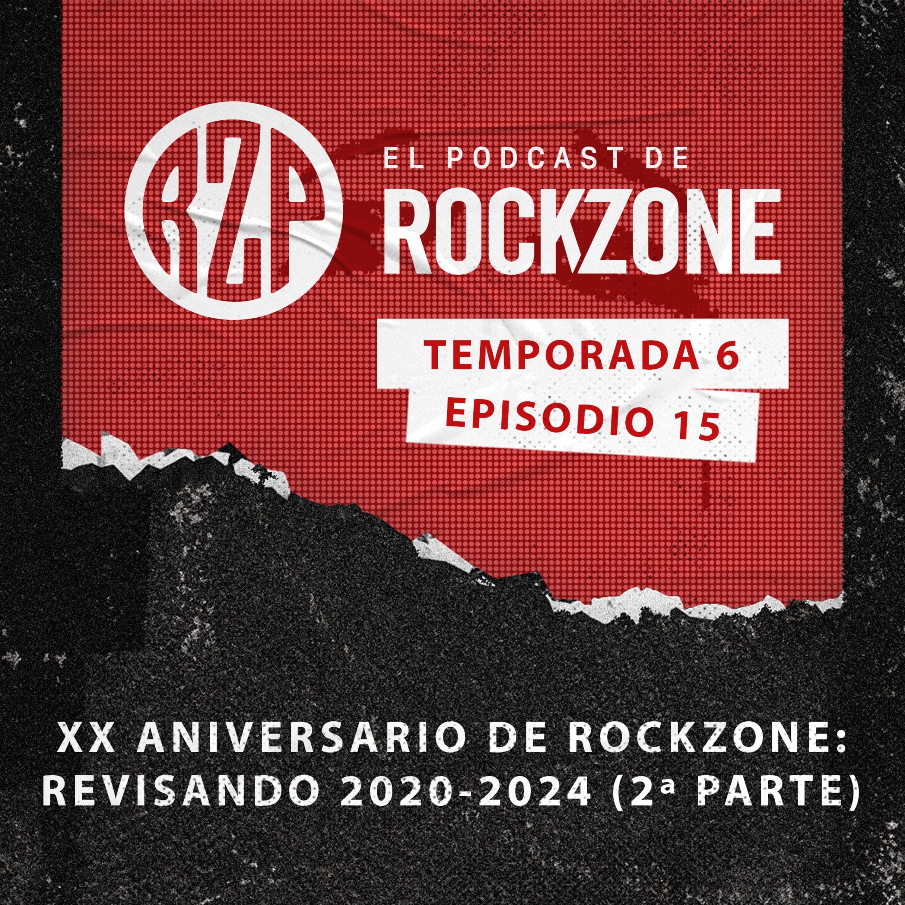XX Aniversario de RockZone: Revisando 2020-2024 (2ª Parte) episode artwork