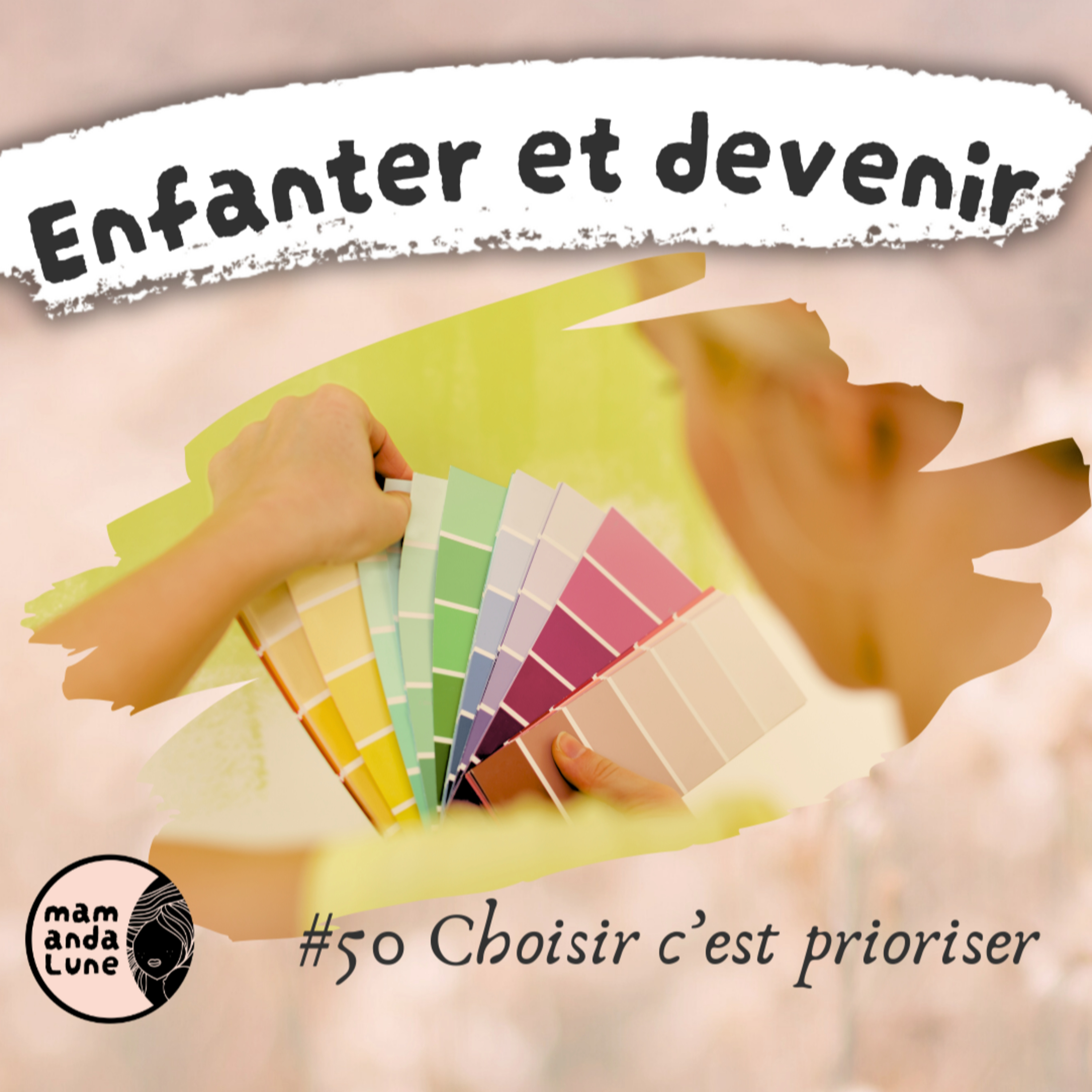 #50 Choisir c'est prioriser