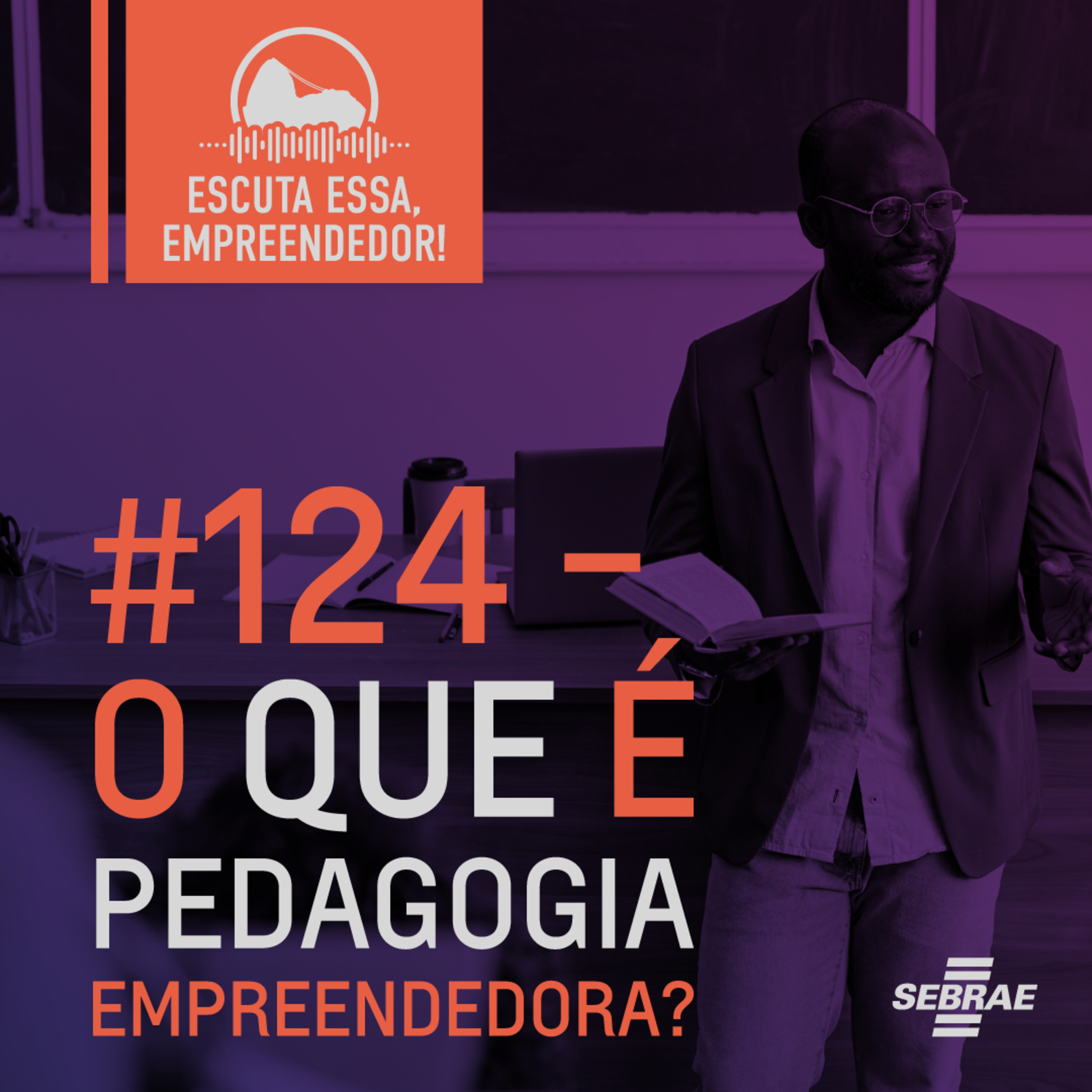 Escuta essa, empreendedor!