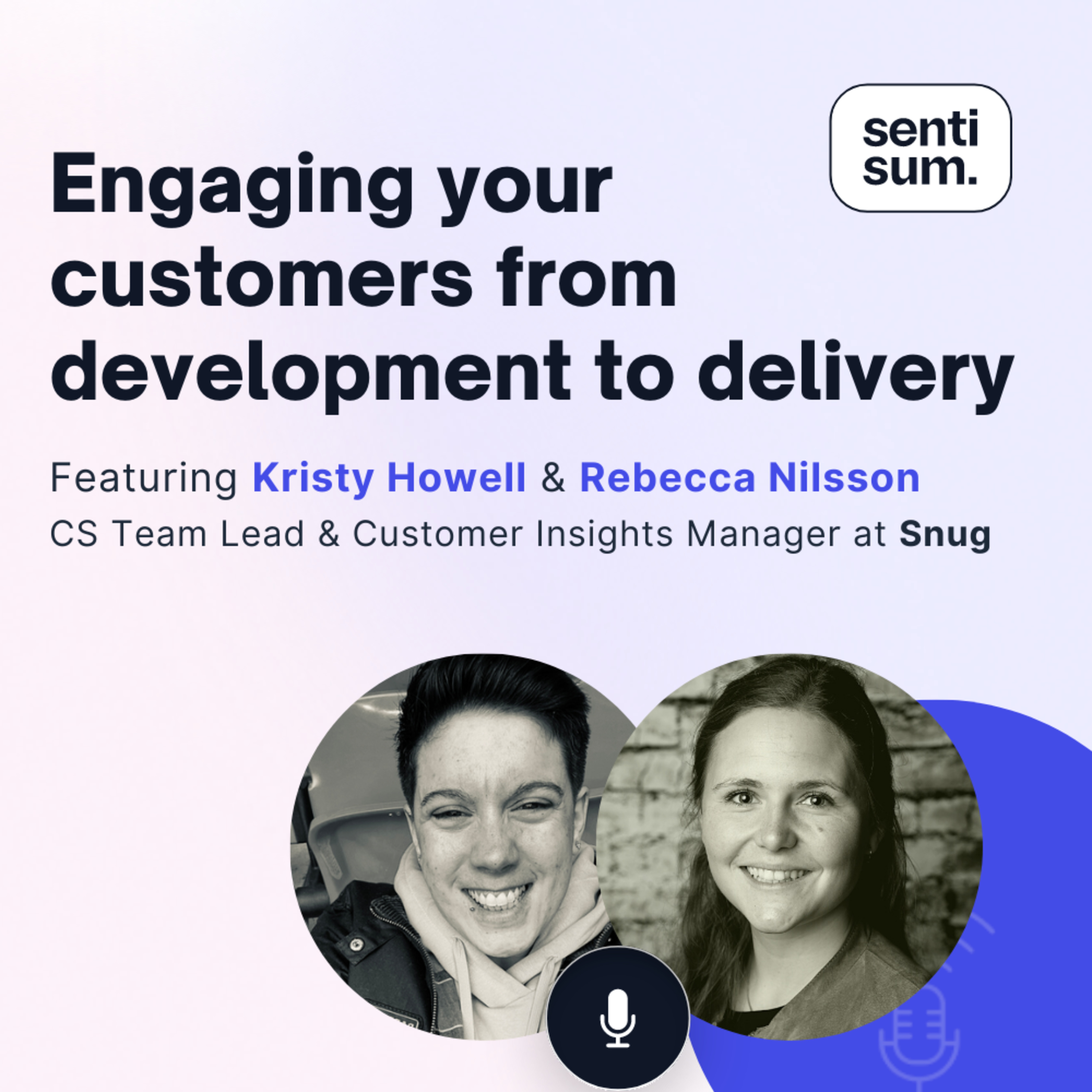 Support Insights Podcast | CX & Customer Support Podcast by SentiSum
