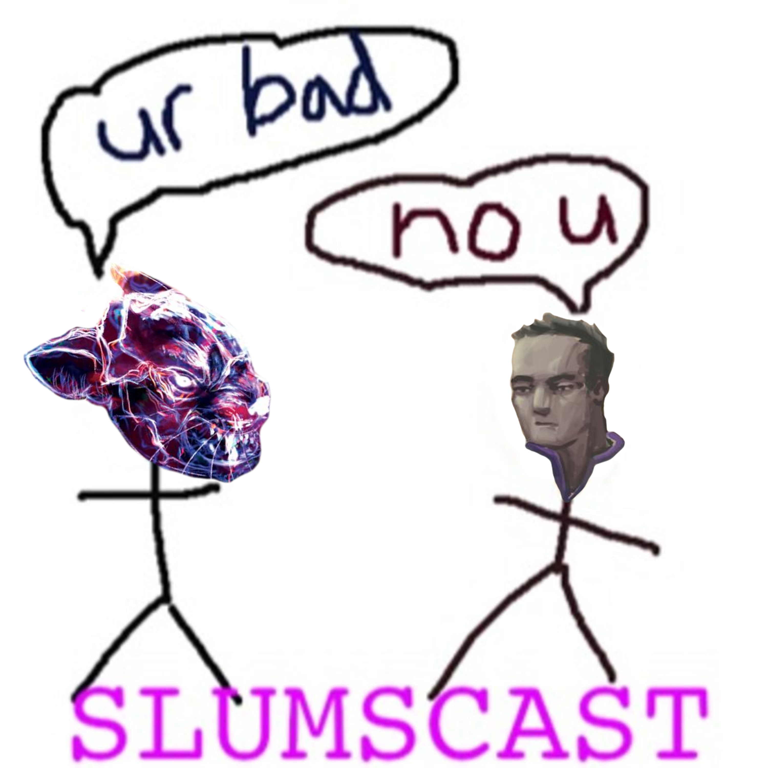 Slumscast