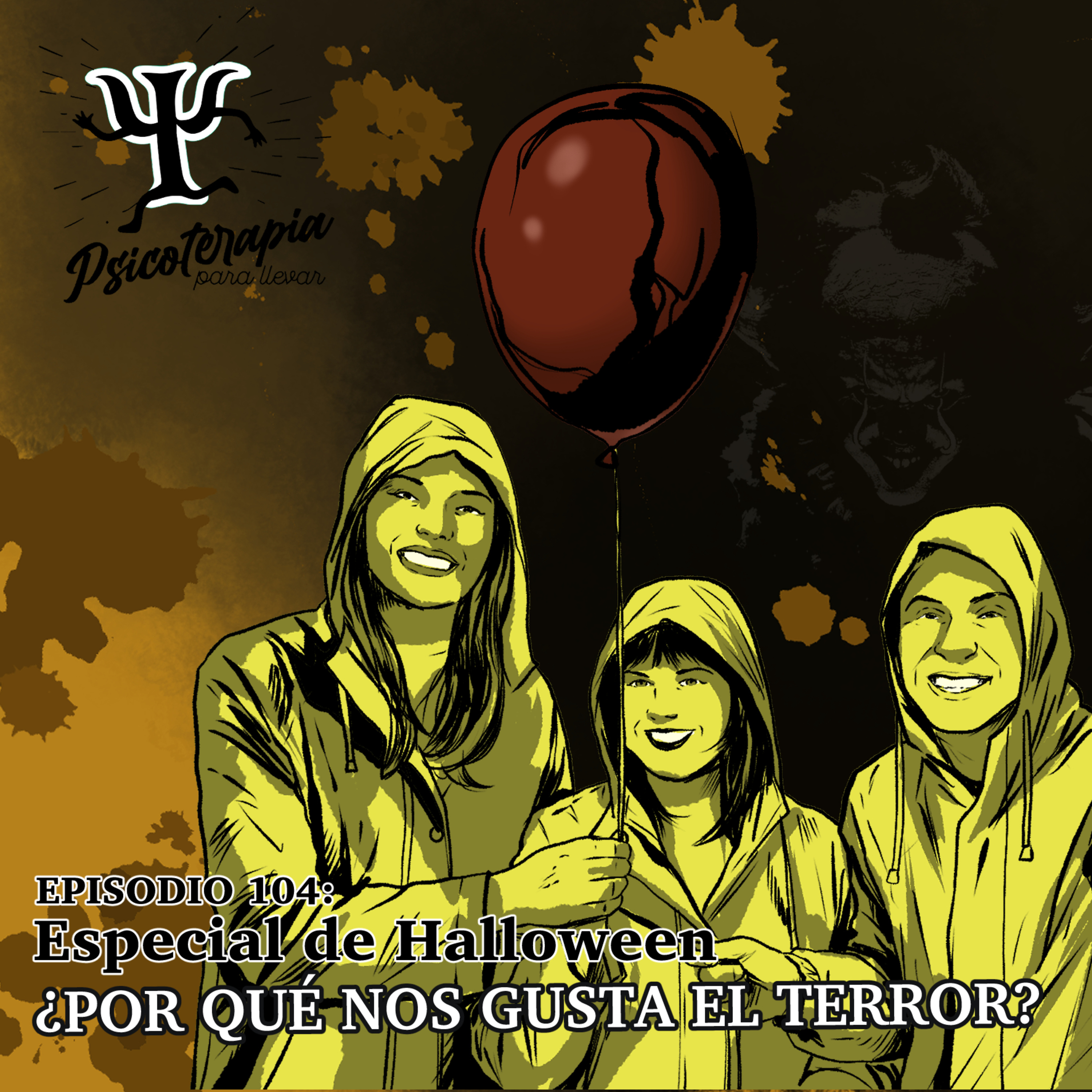 104. ¿Por qué nos Gusta el Terror?