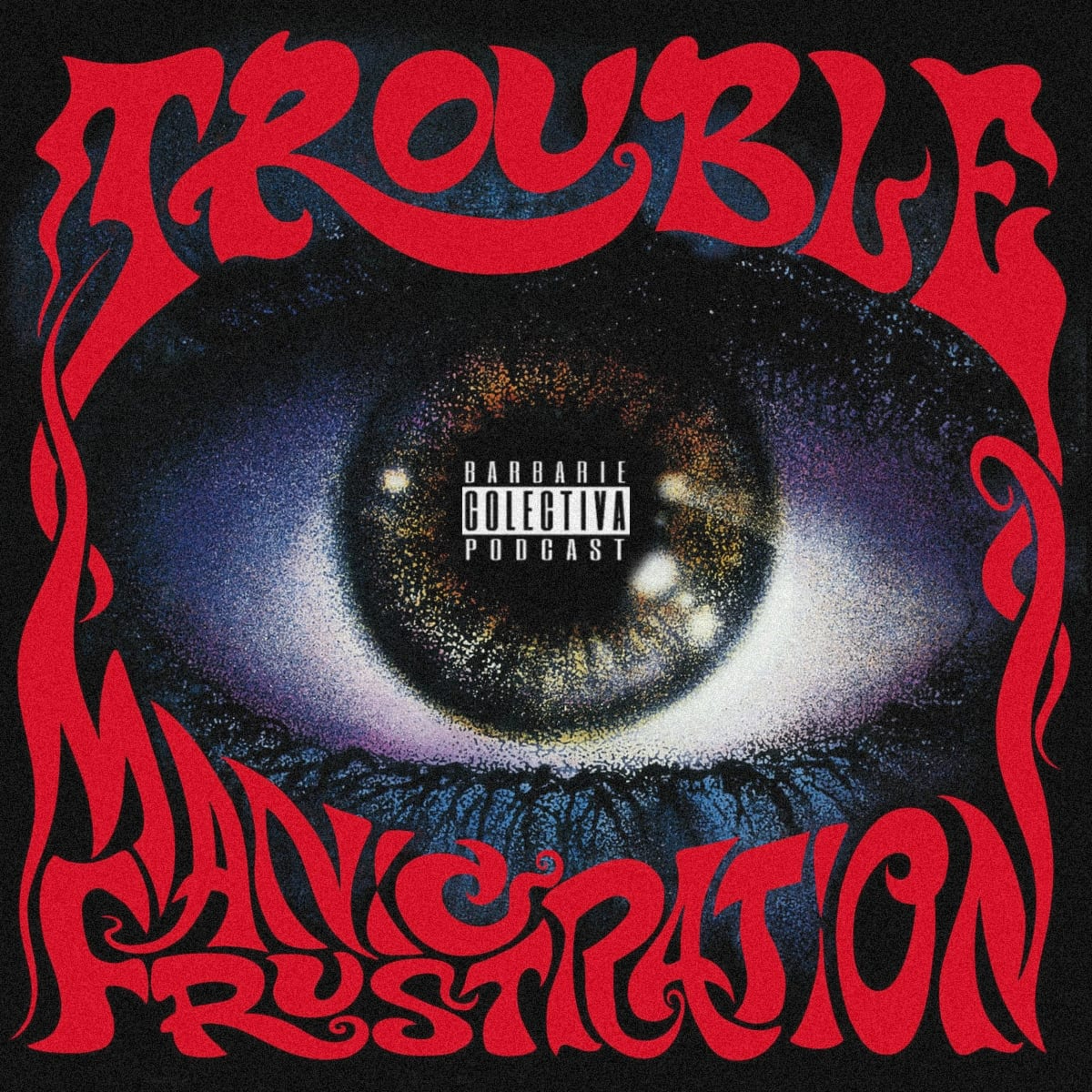 Cortito y al Pie  Trouble - Manic Frustration episode artwork