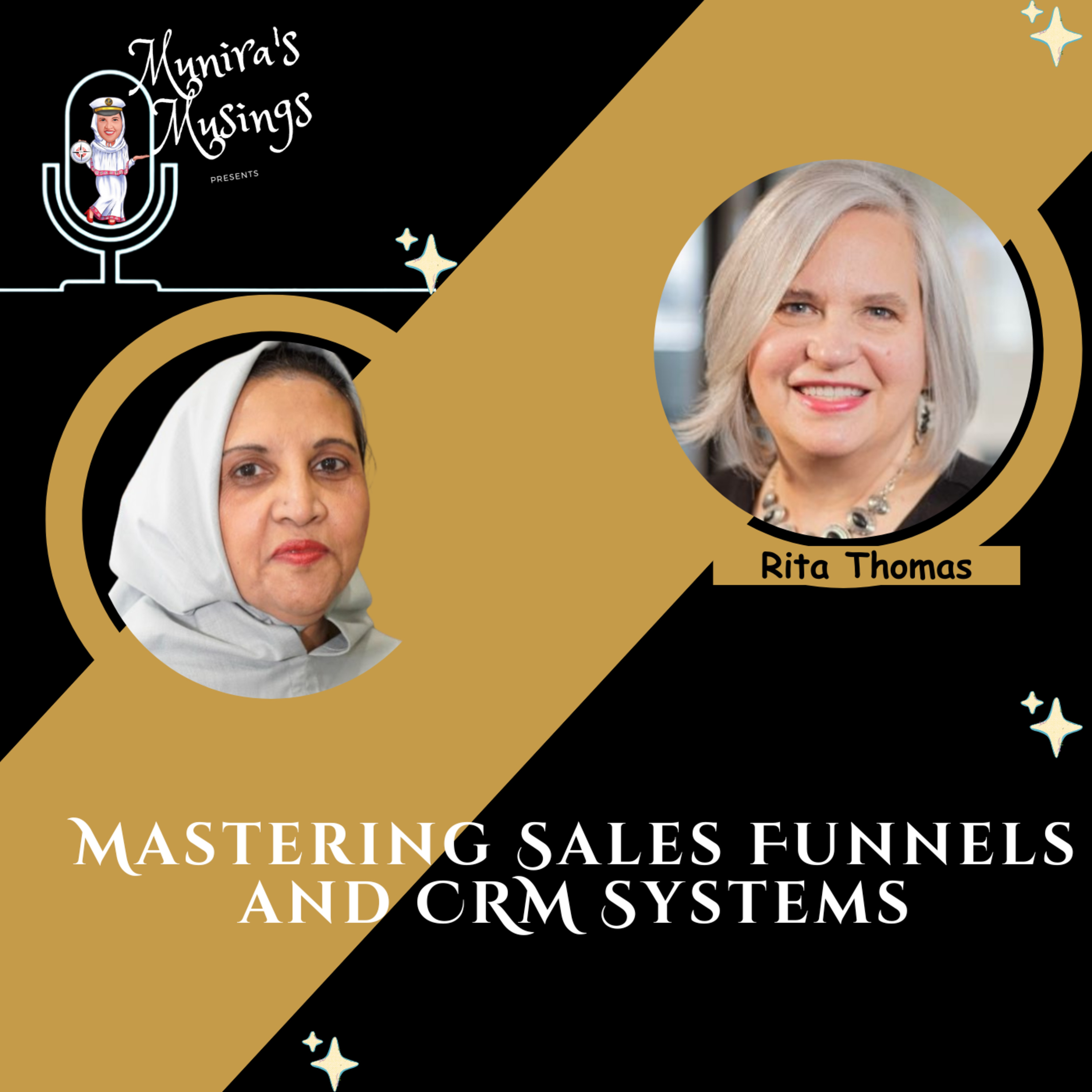 "Mastering Sales Funnels and CRM Systems" with Rita Thomas