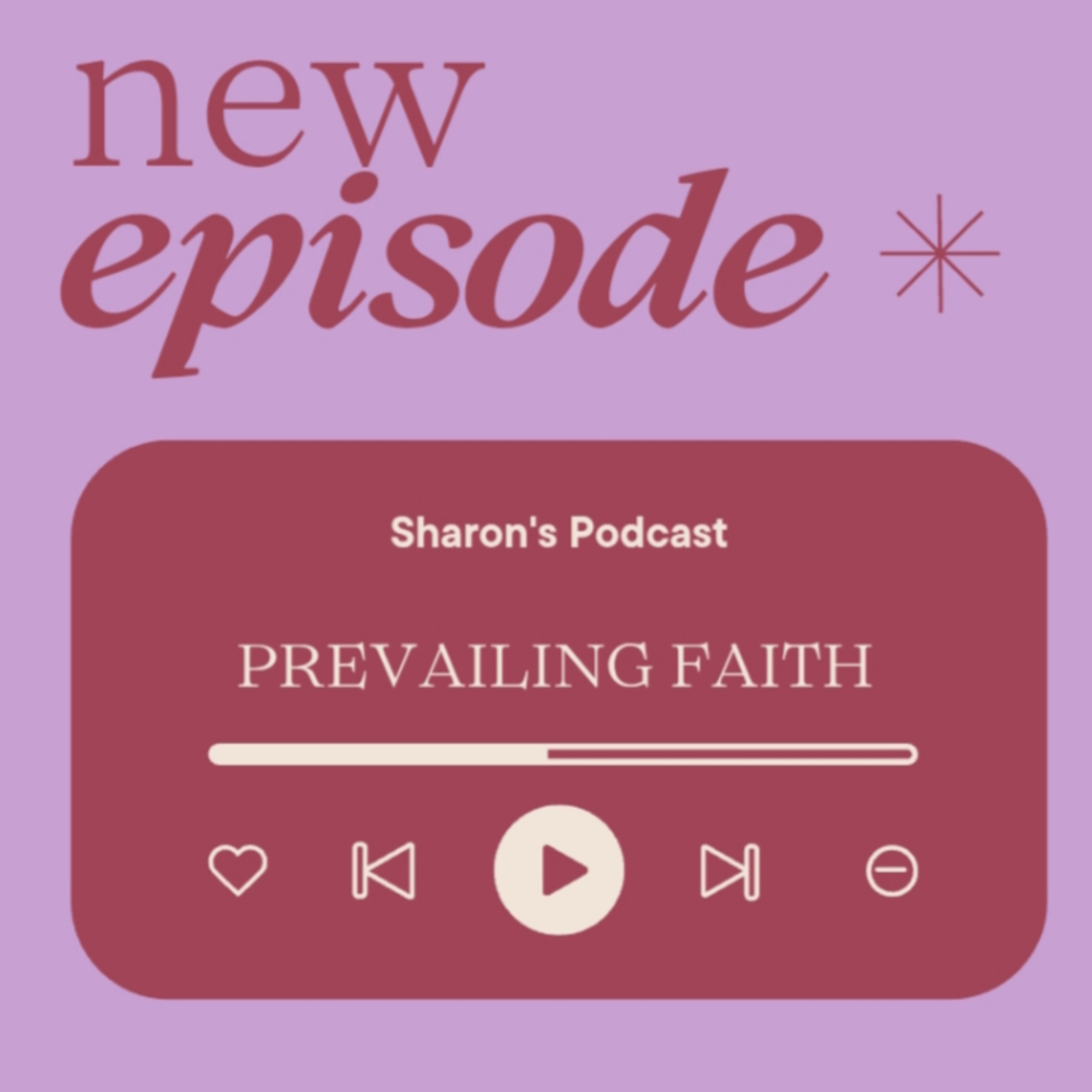 PREVAILING FAITH 