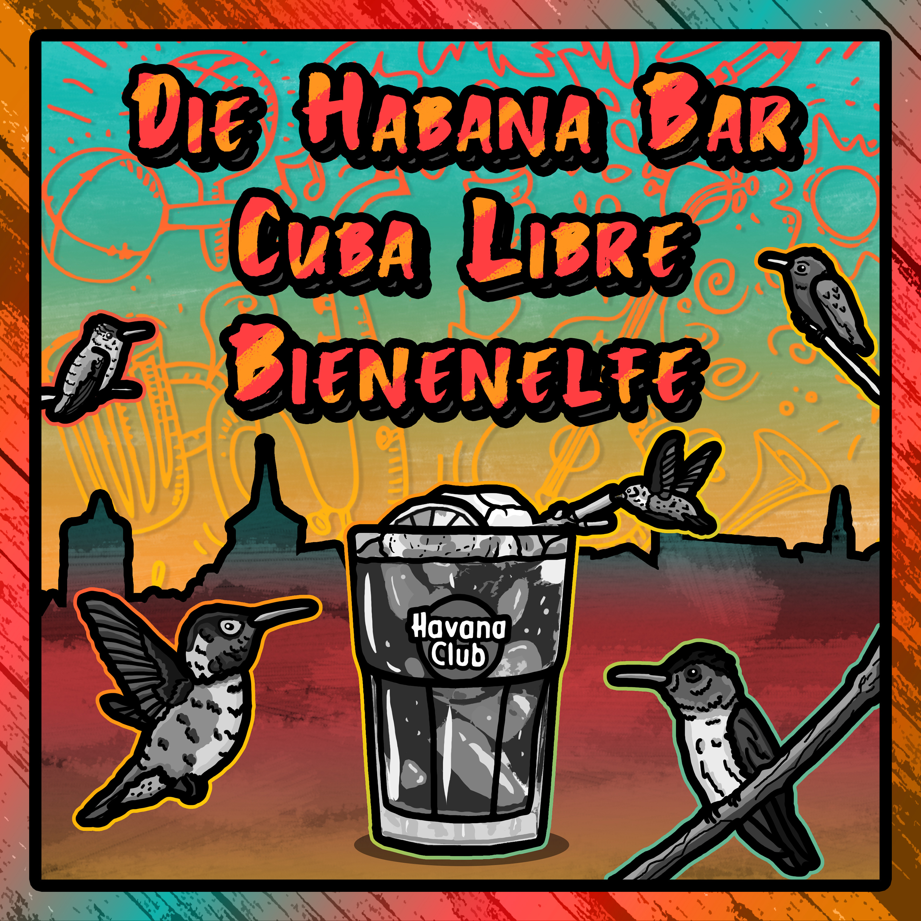 #83 Die Habana Bar, Cuba Libre, Bienenelfe - feat. Nadine und Oli episode artwork