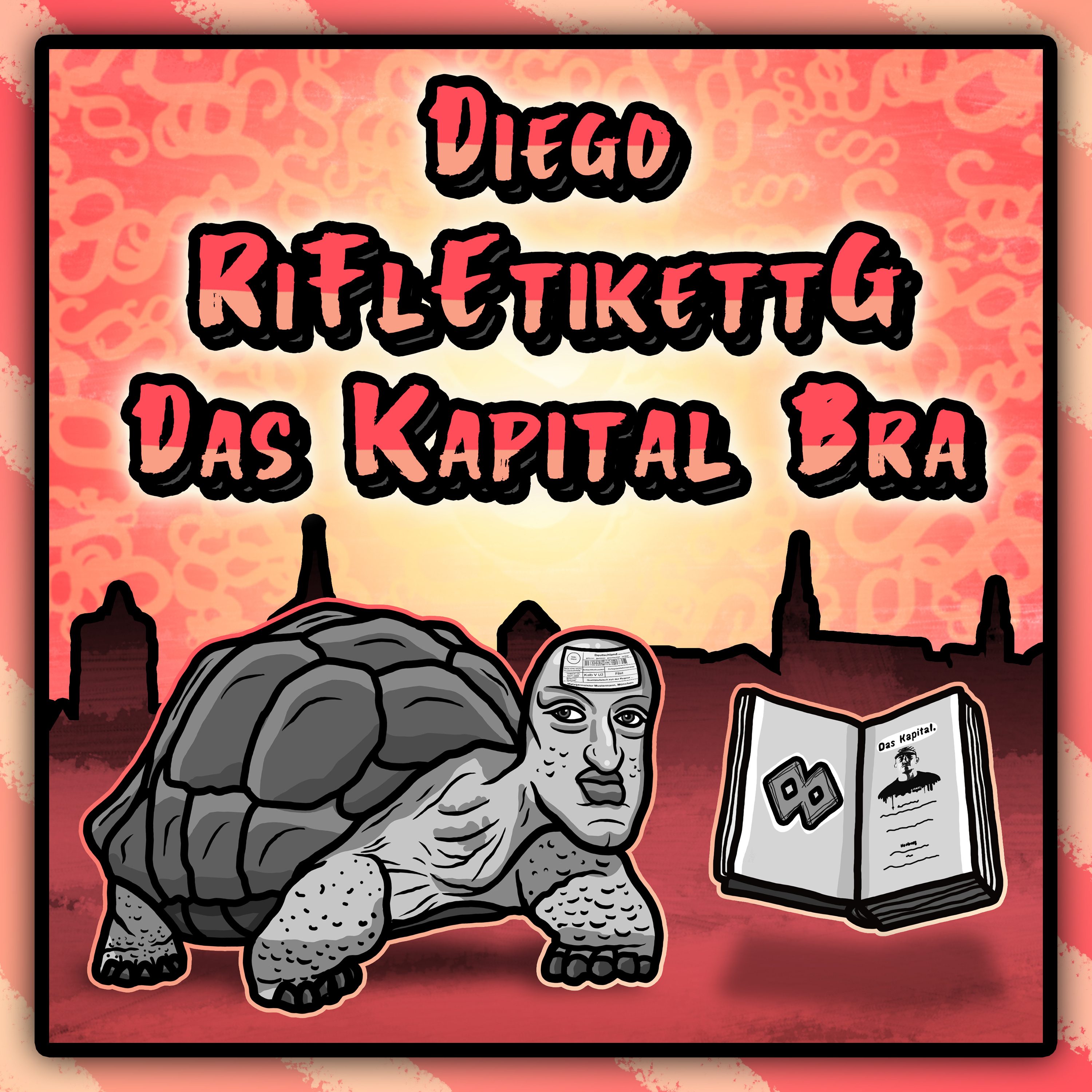 #104 Diego, RiFlEtikettG, Das Kapital Bra - feat. Kim und Tom - Weil ich es sage! episode artwork