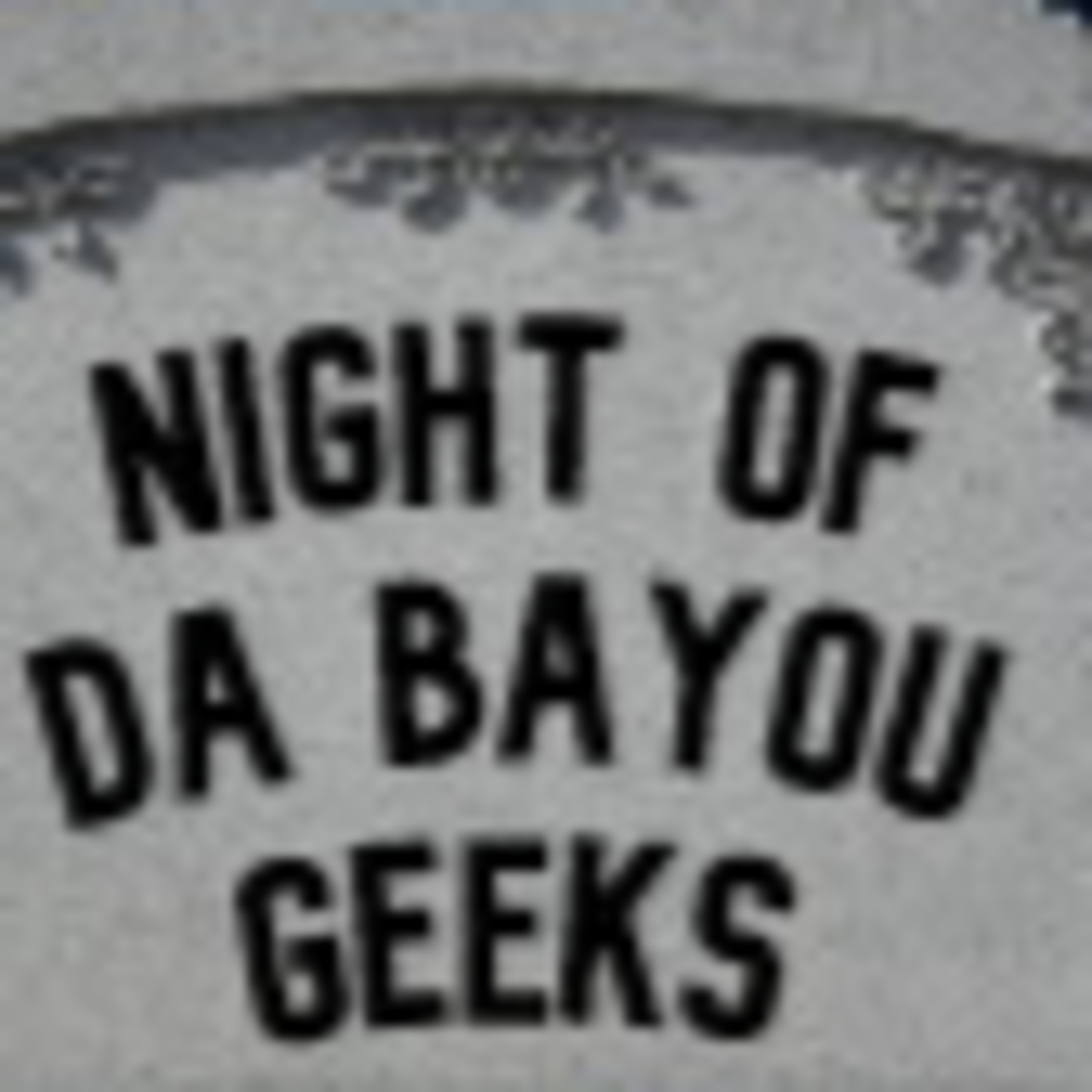 Da\' Bayou Geeks