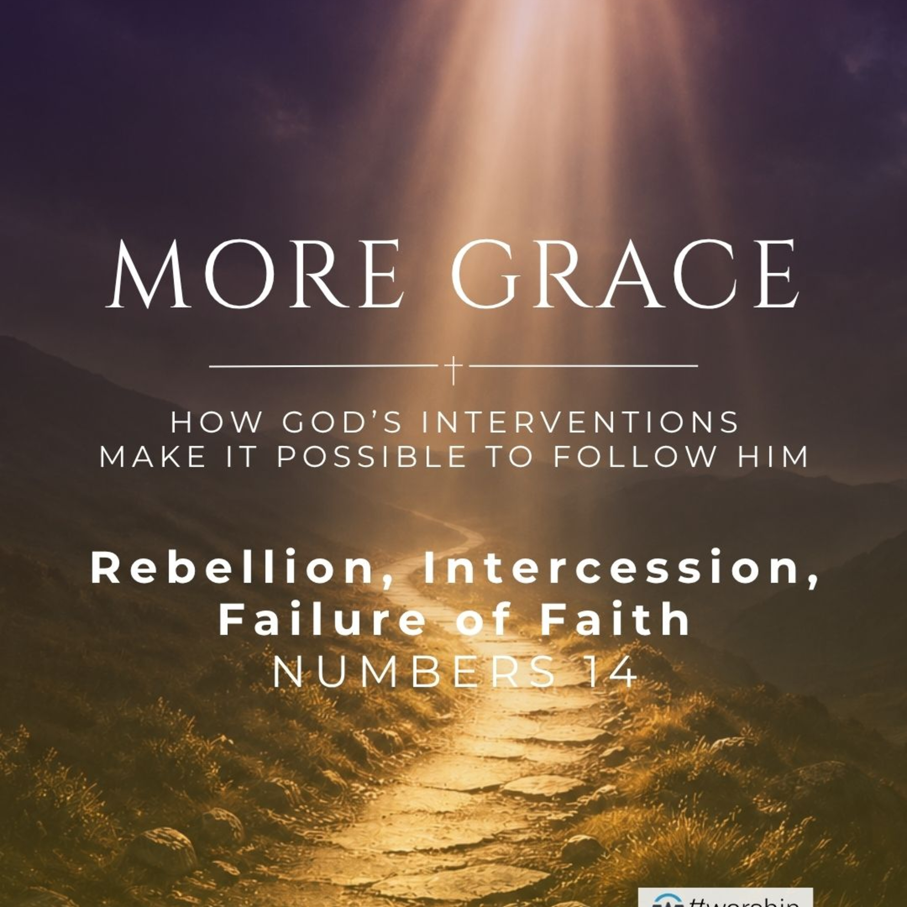 Rebellion, Intercession, Failure of Faith | 7.5.26 episode artwork