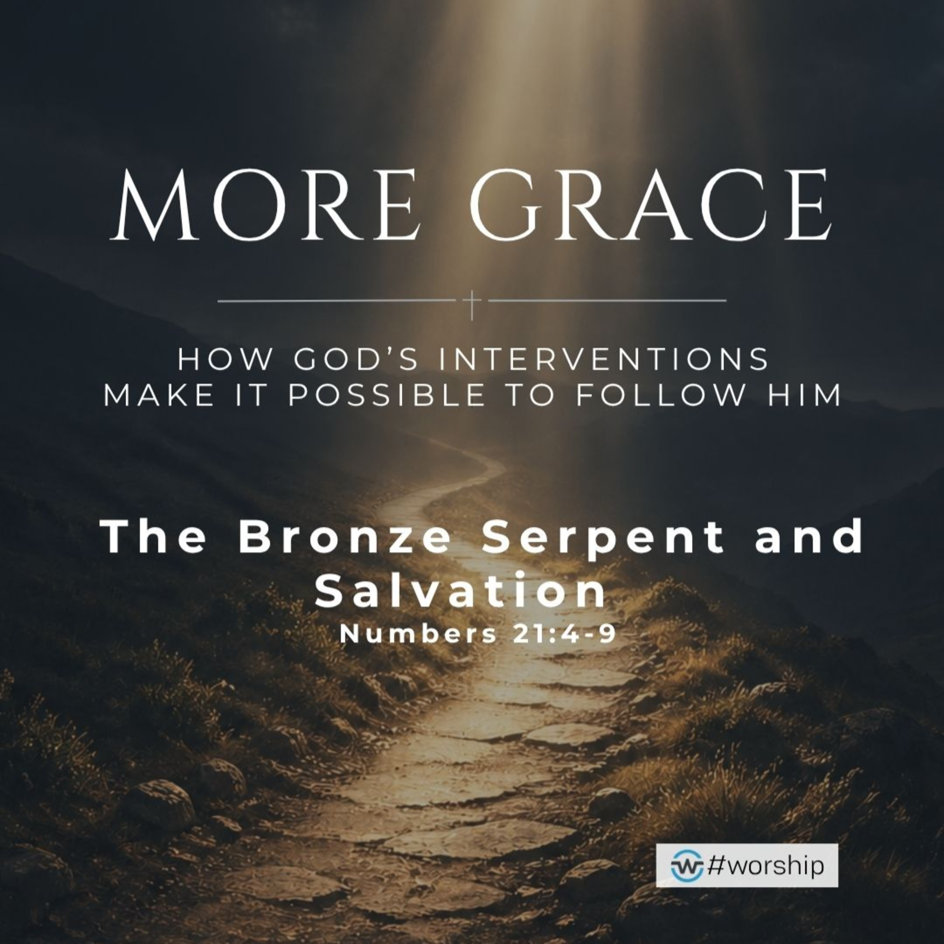 The Bronze Serpent and Salvation | 7/12/26 episode artwork