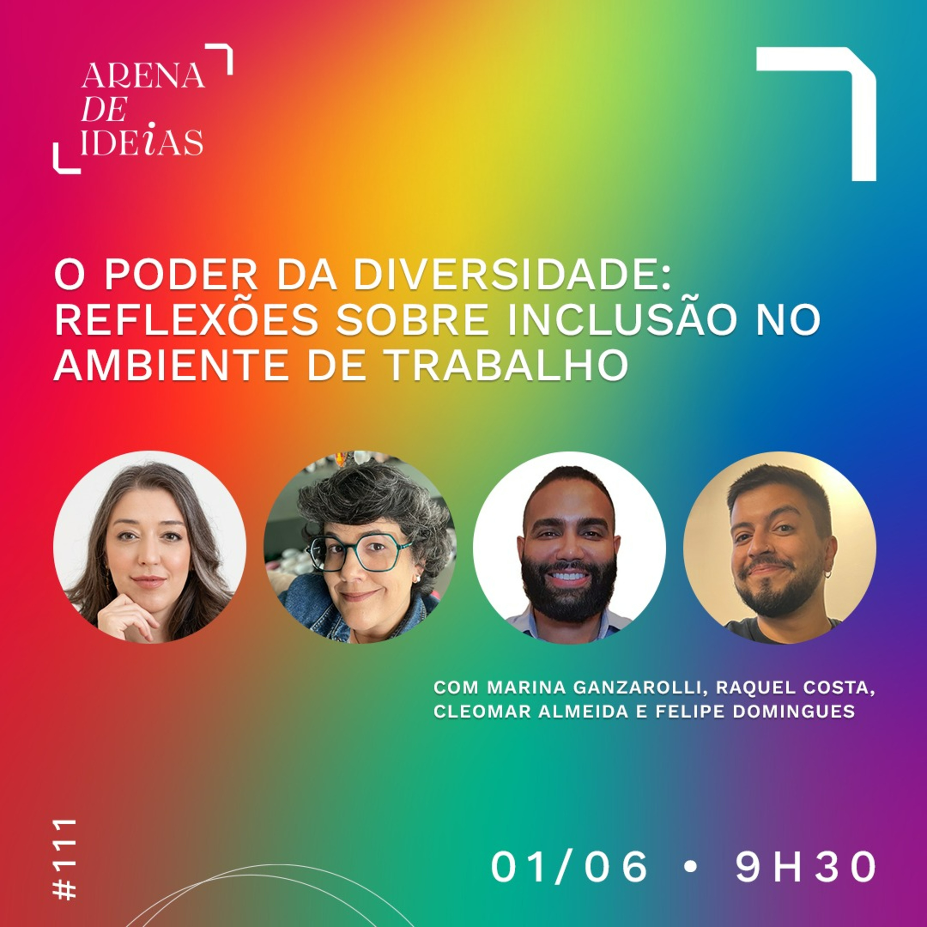 Arena de Ideias #111 | O poder da diversidade: Reflexões sobre inclusão no ambiente de trabalho episode artwork